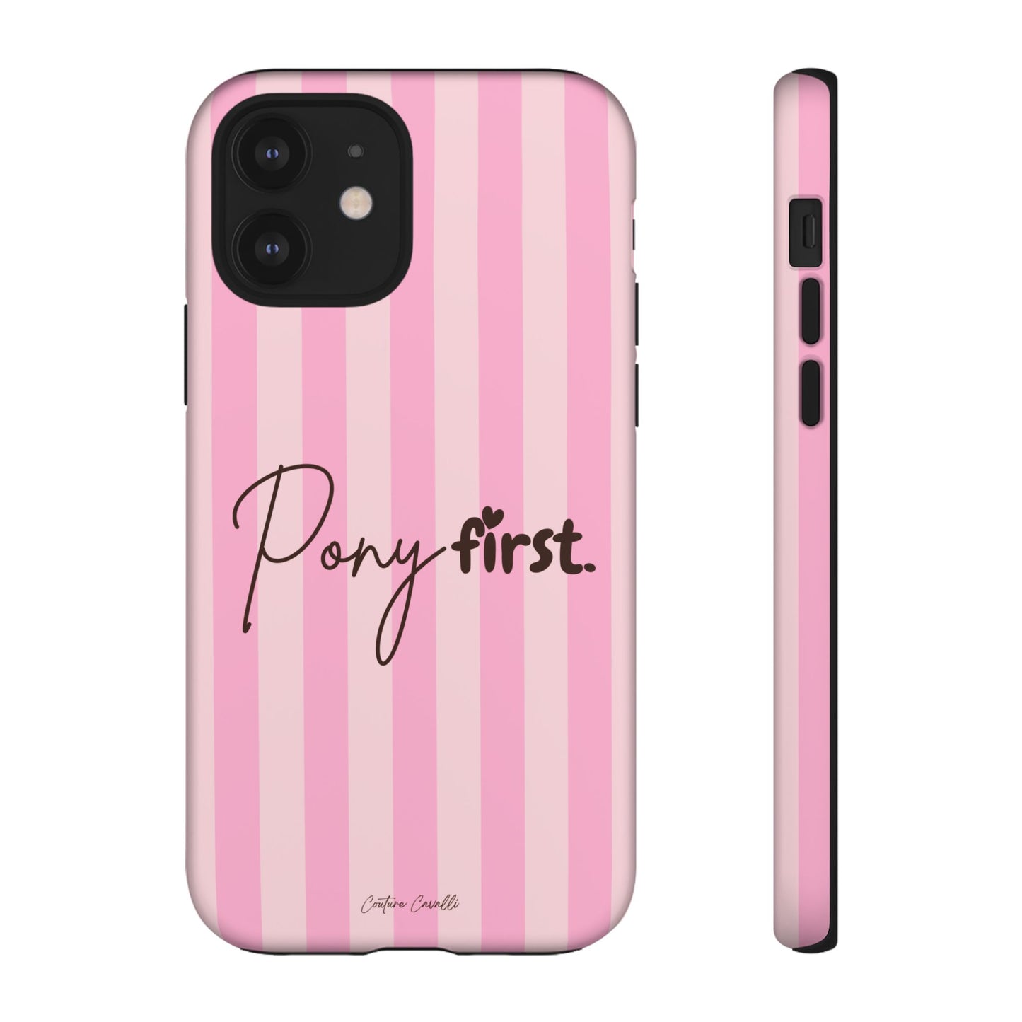 Pony First Phone Case — Pink Striped Tough Case for Horse Lovers