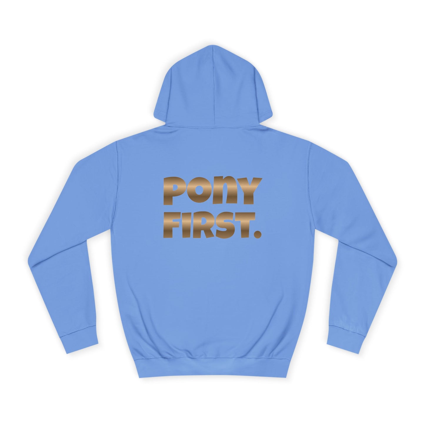 Pony First Hoodie — Metallic Gold Back Print