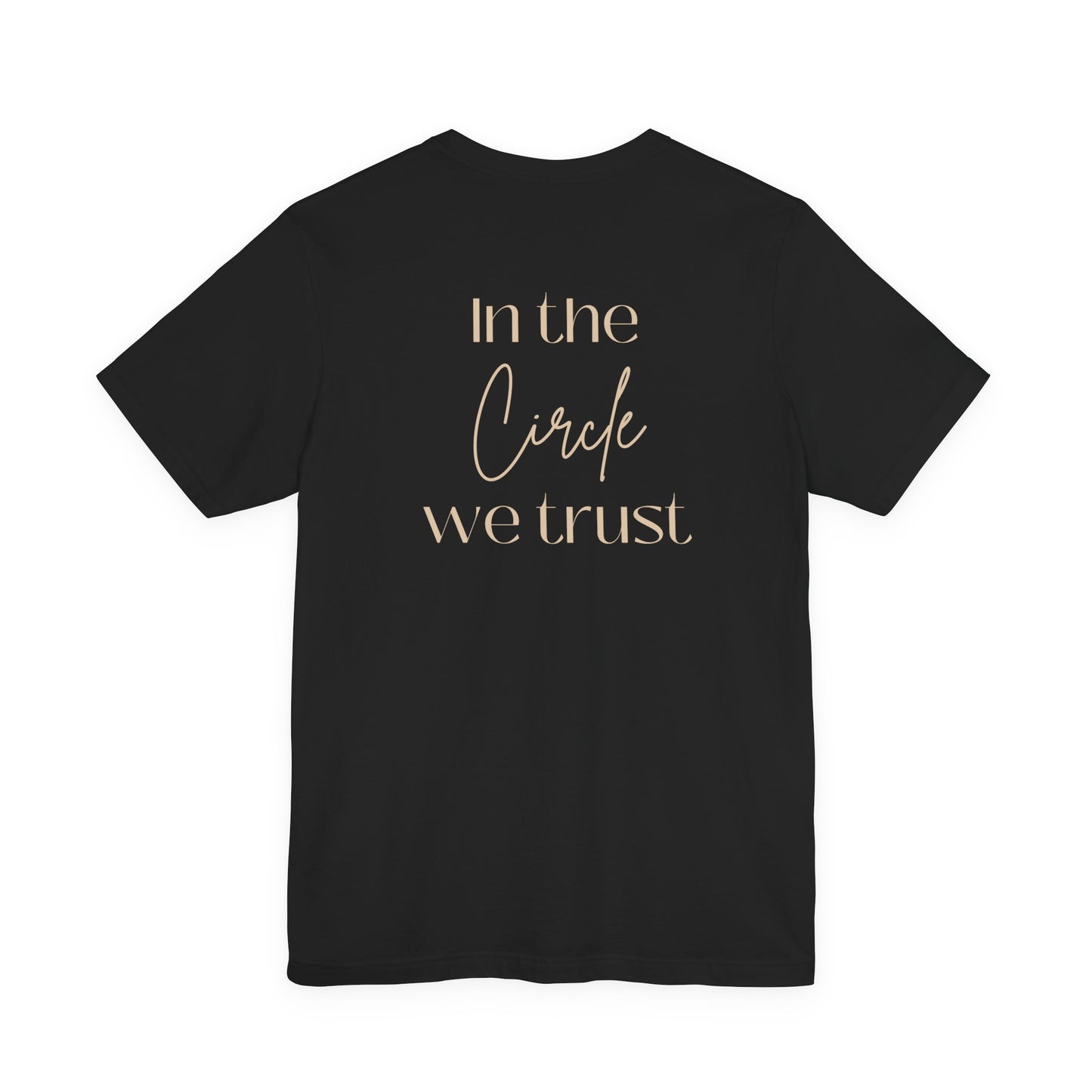 Circle of Trust T-Shirt – Voltige Statement Print