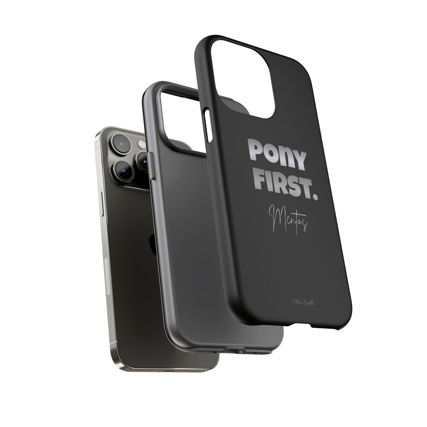Pony First Matte Tough Phone Case – Equestrian Motivational Phone Cover