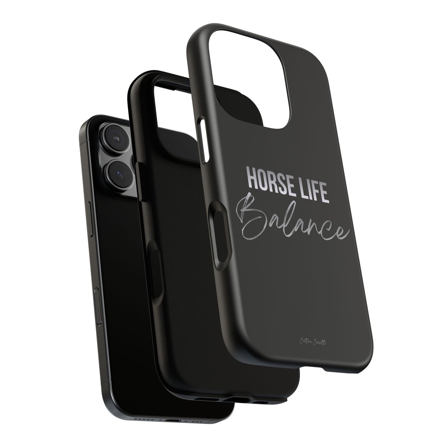 Phone Case — "Horse Life Balance" Tough Protective Case
