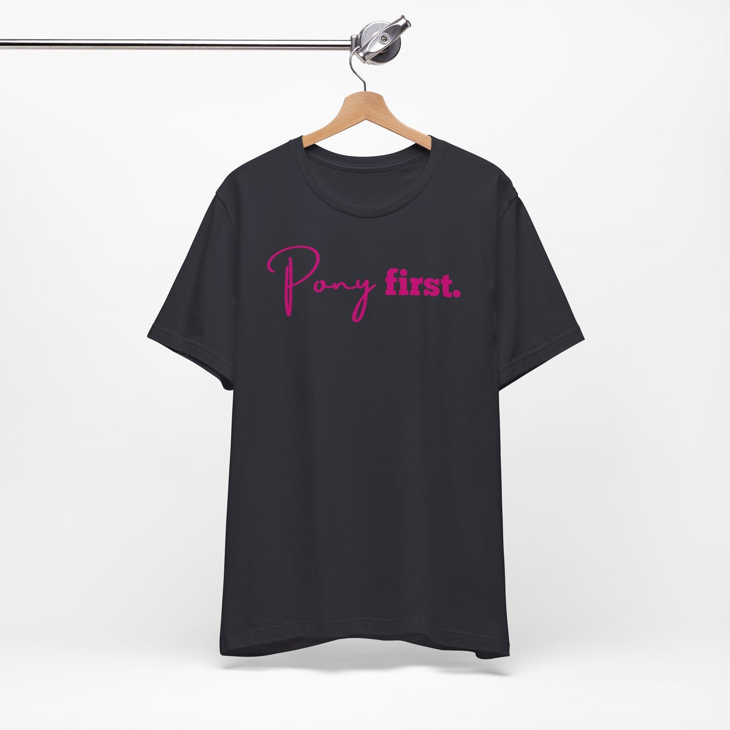 Pony First Shirt Damen – Pferde Liebe Statement | Reiter Girl Fashion | Reitstall Outfit