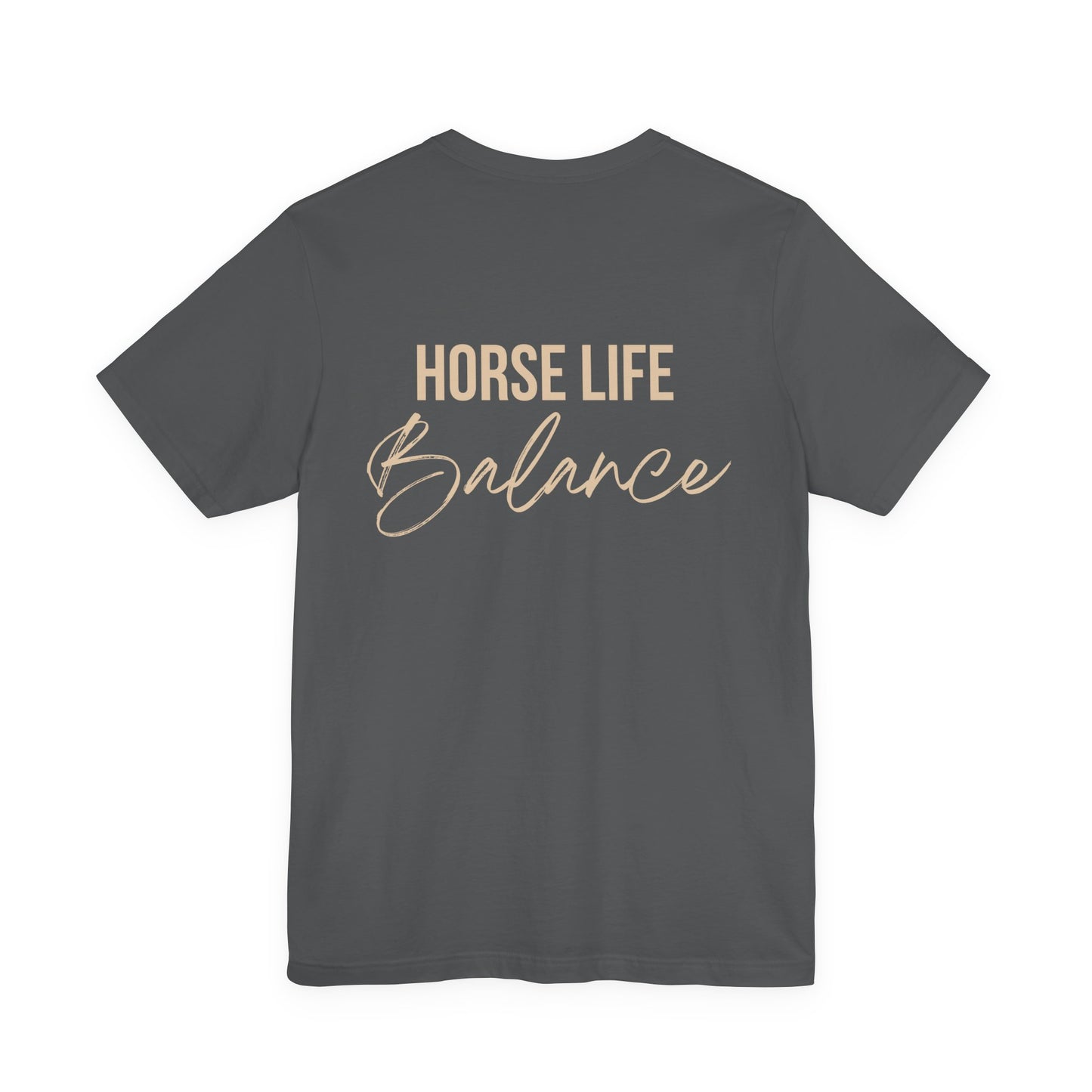 Horse Life Balance T-Shirt — Equestrian Casual Tee