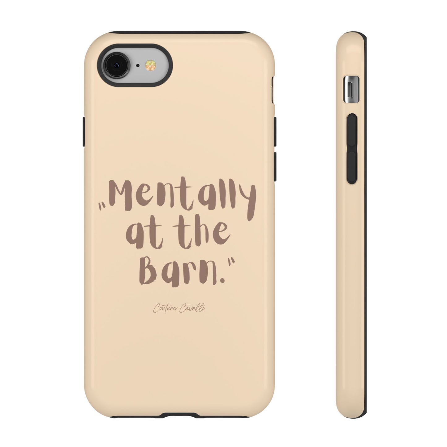Phone Case — "Mentally at the Barn" Rustic Farmphone Protective Cover