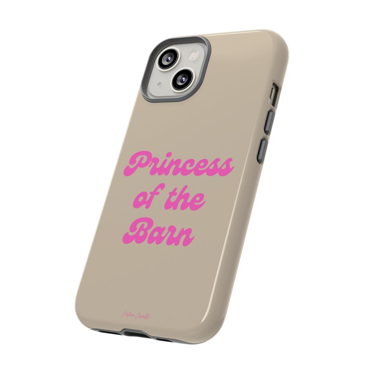 Phone Case — "Princess of the Barn" Pink Script Protective Tough Case