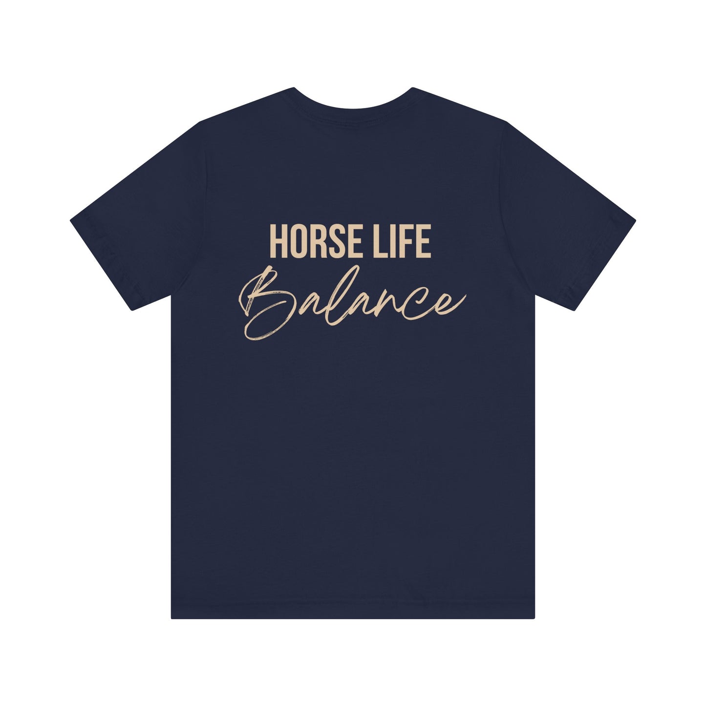 Horse Life Balance T-Shirt — Equestrian Casual Tee
