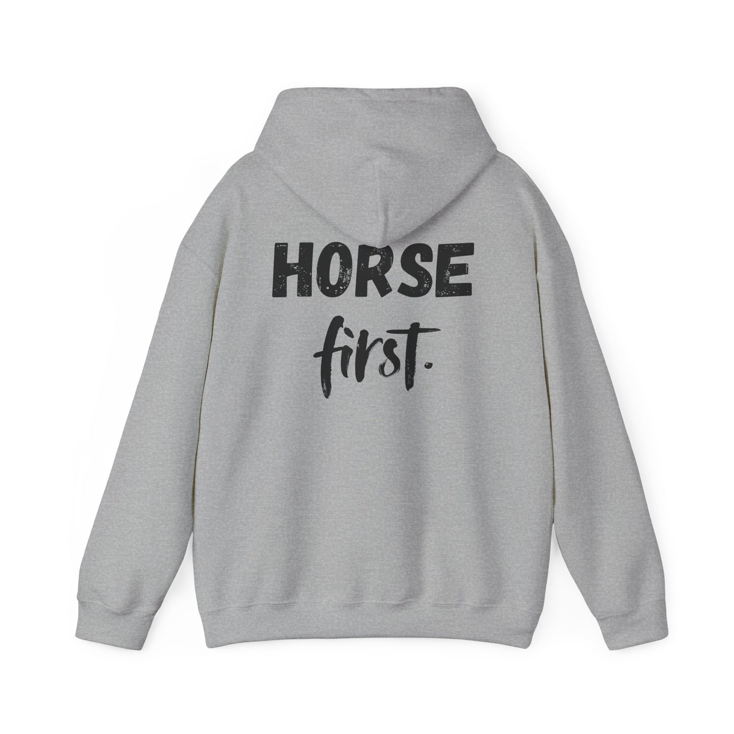 Horse First Hoodie — Equestrian Statement Sweatshirt