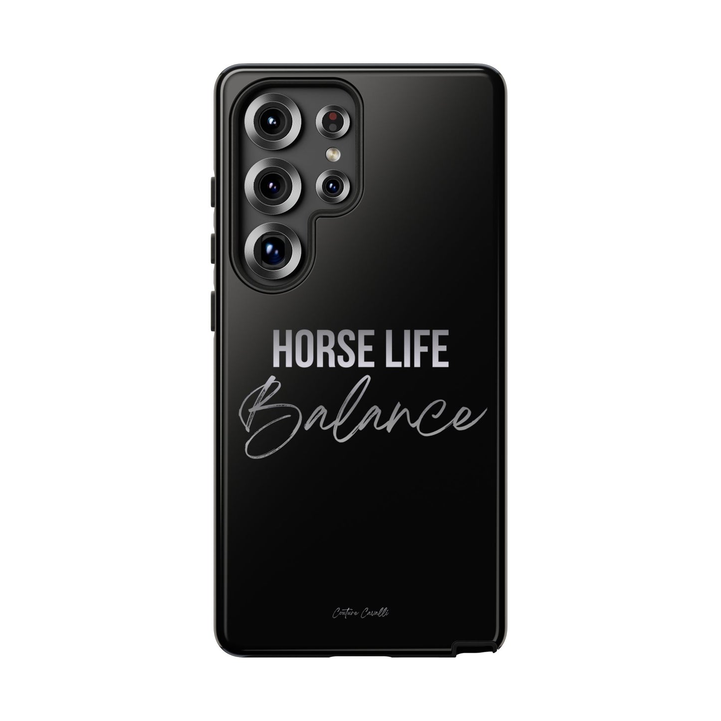 Phone Case — "Horse Life Balance" Tough Protective Case