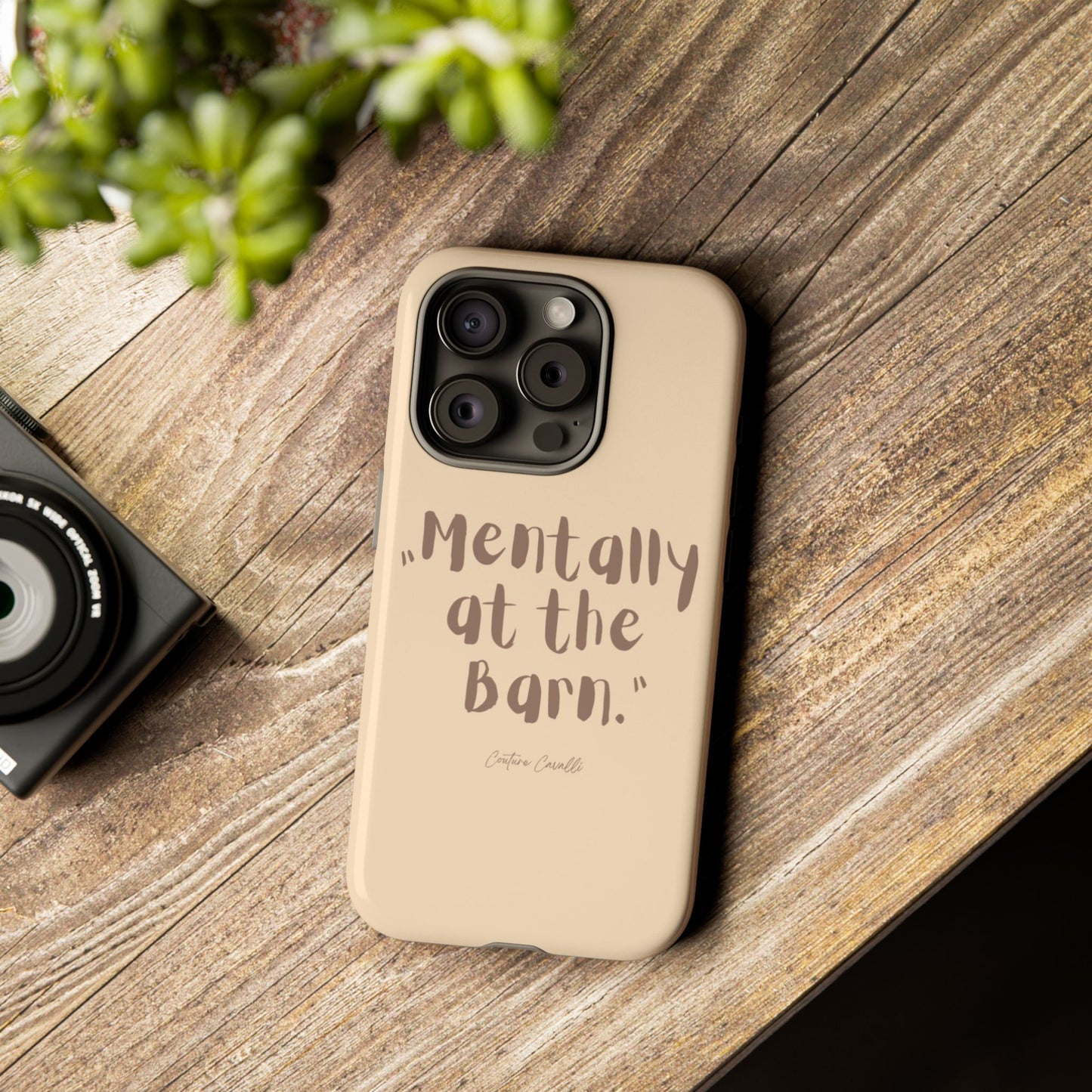Phone Case — "Mentally at the Barn" Rustic Farmphone Protective Cover