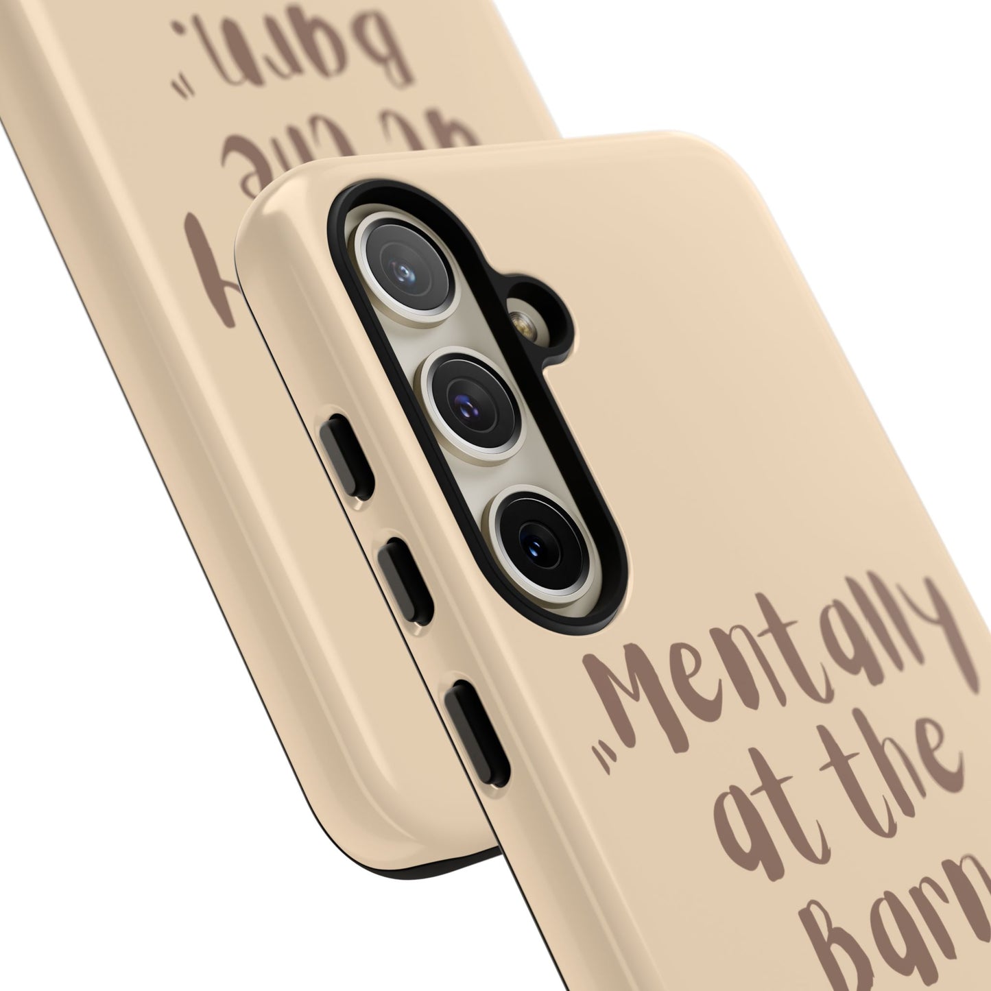 Phone Case — "Mentally at the Barn" Rustic Farmphone Protective Cover