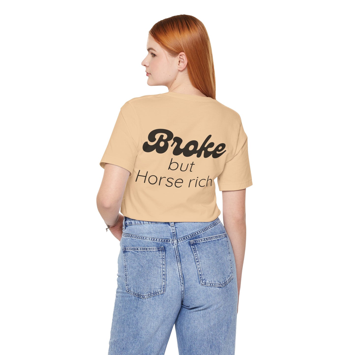 Broke But Horse Rich Graphic Tee — Funny Equestrian T‑Shirt for Horse Lovers