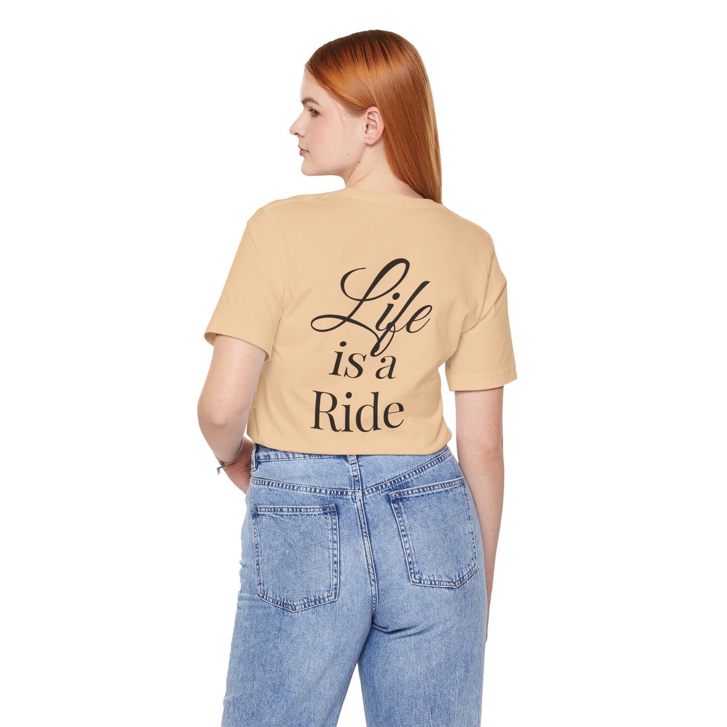 Life Is a Ride T-Shirt