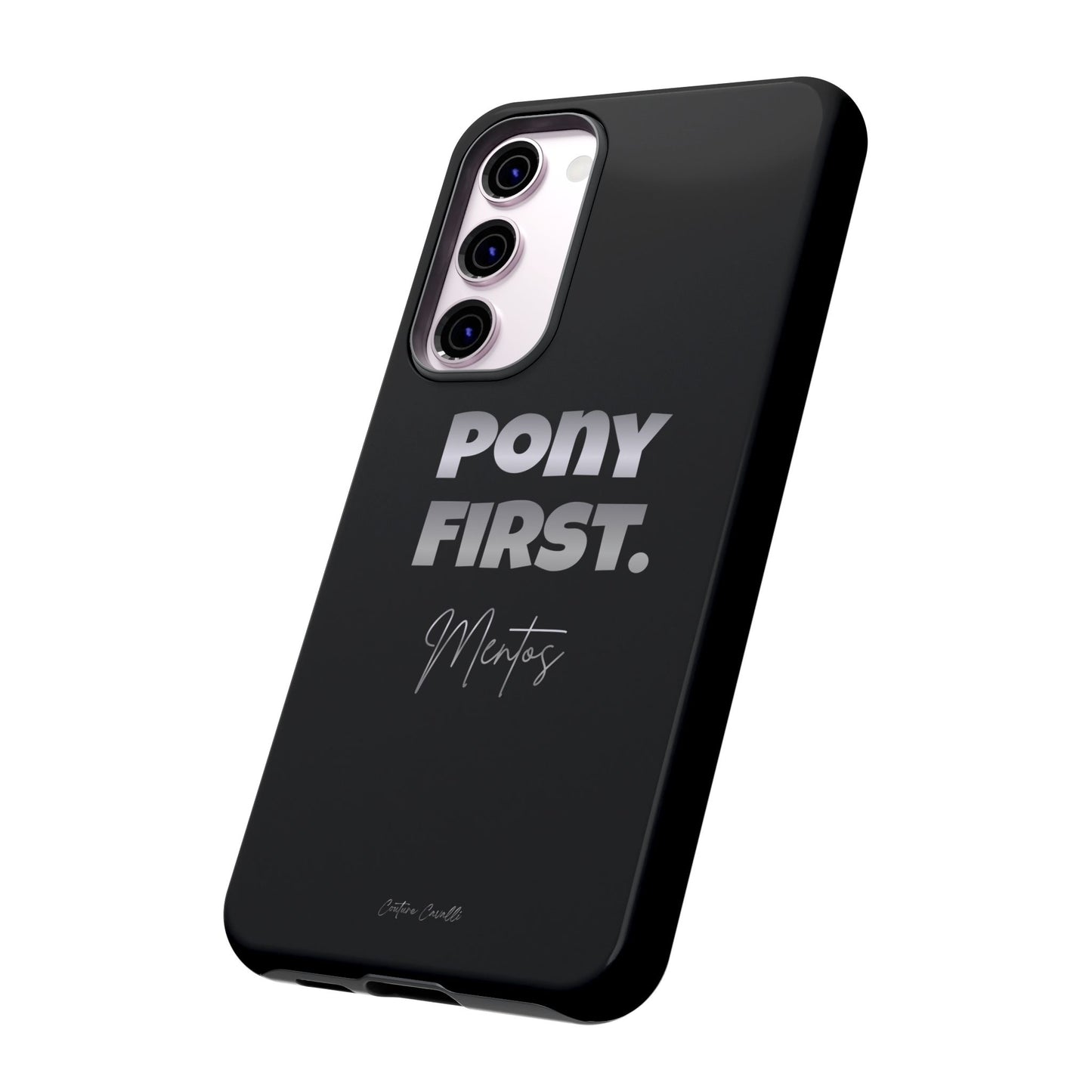 Pony First Matte Tough Phone Case – Equestrian Motivational Phone Cover