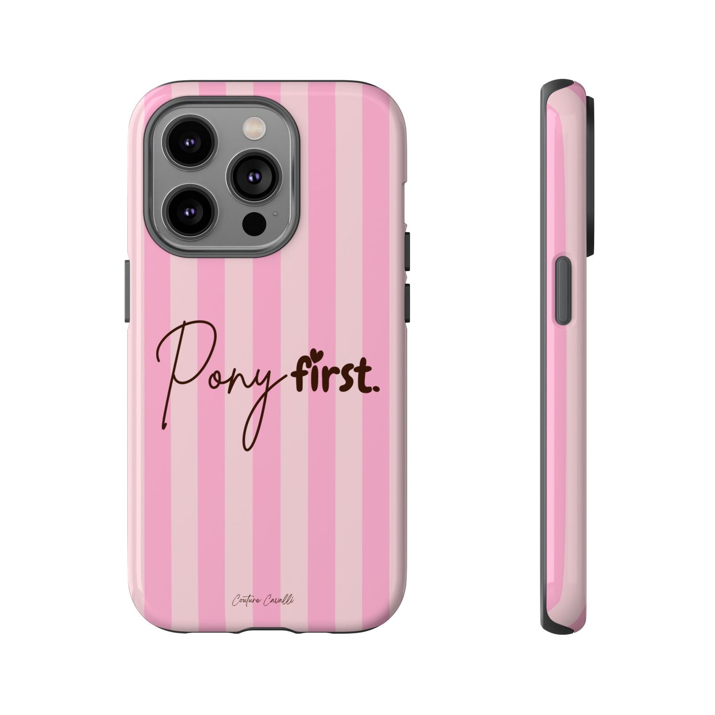 Pony First Phone Case — Pink Striped Tough Case for Horse Lovers