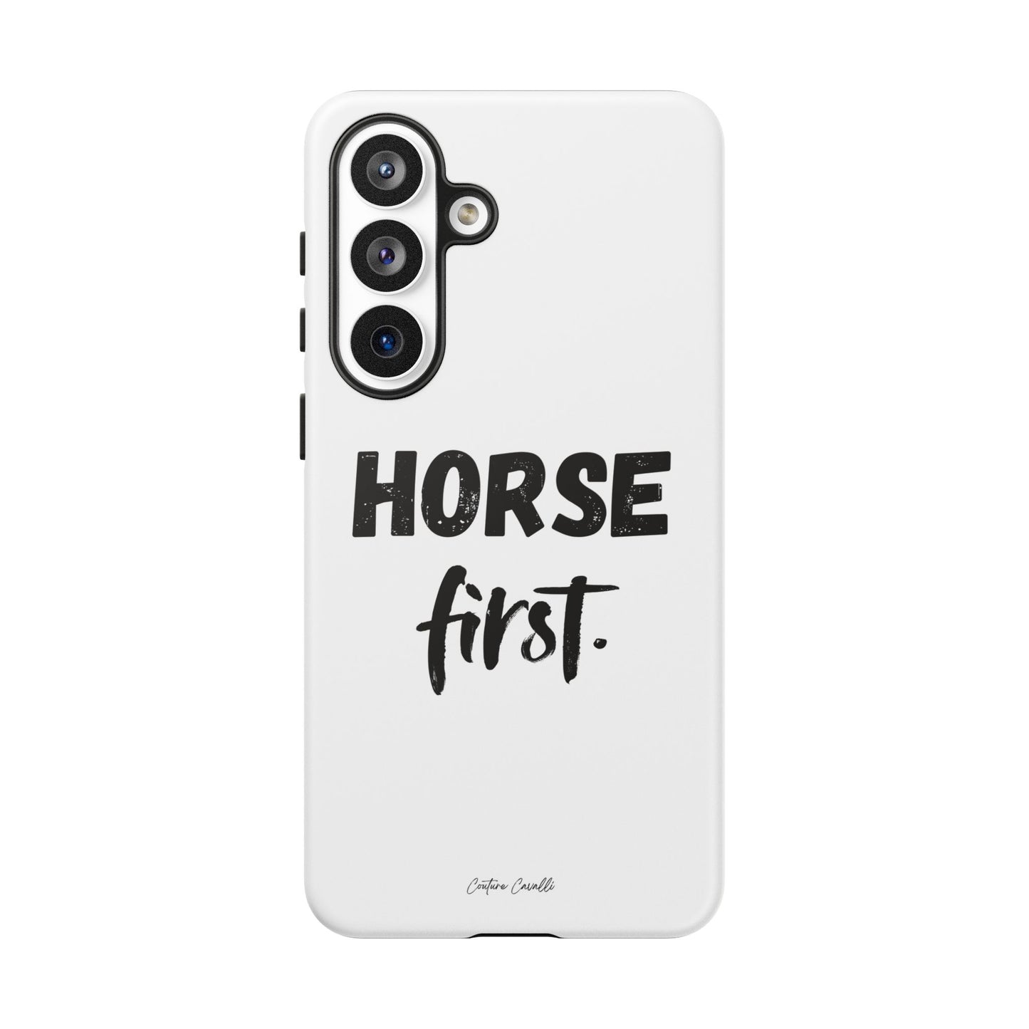 Horse First Phone Case - Equestrian iPhone Protective Cover