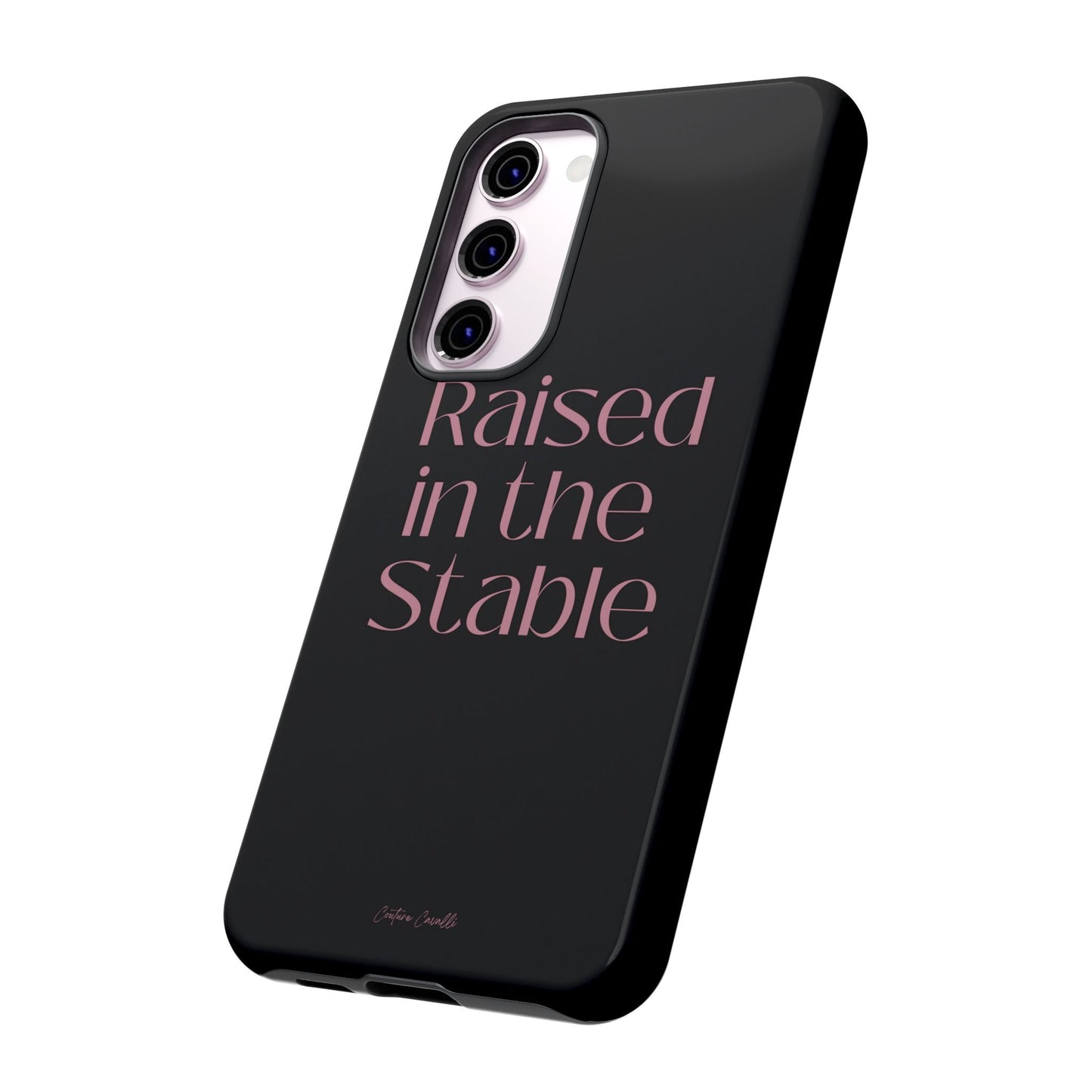 Raised in the Stable Phone Case — Black Protective Tough Case with Pink Script