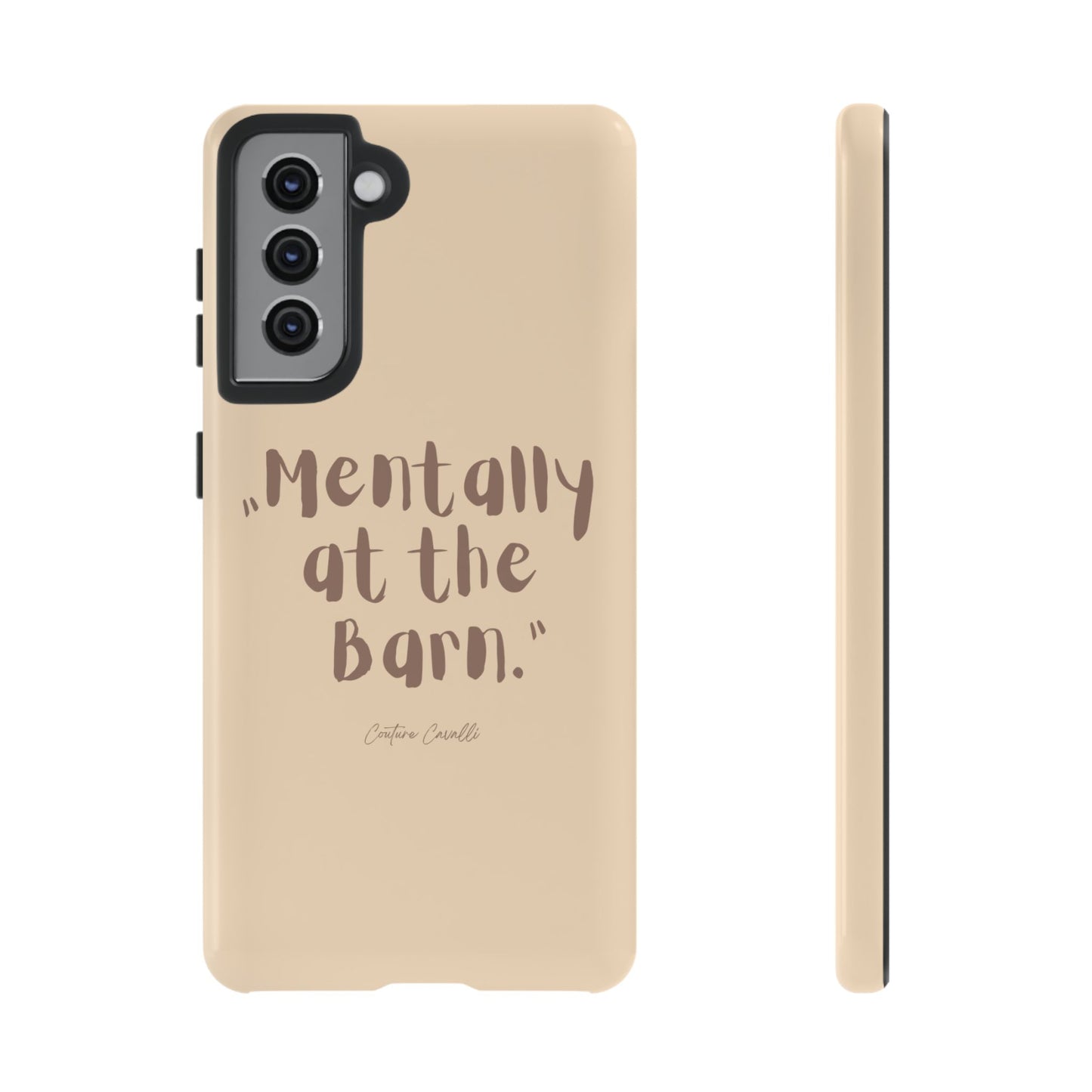 Phone Case — "Mentally at the Barn" Rustic Farmphone Protective Cover