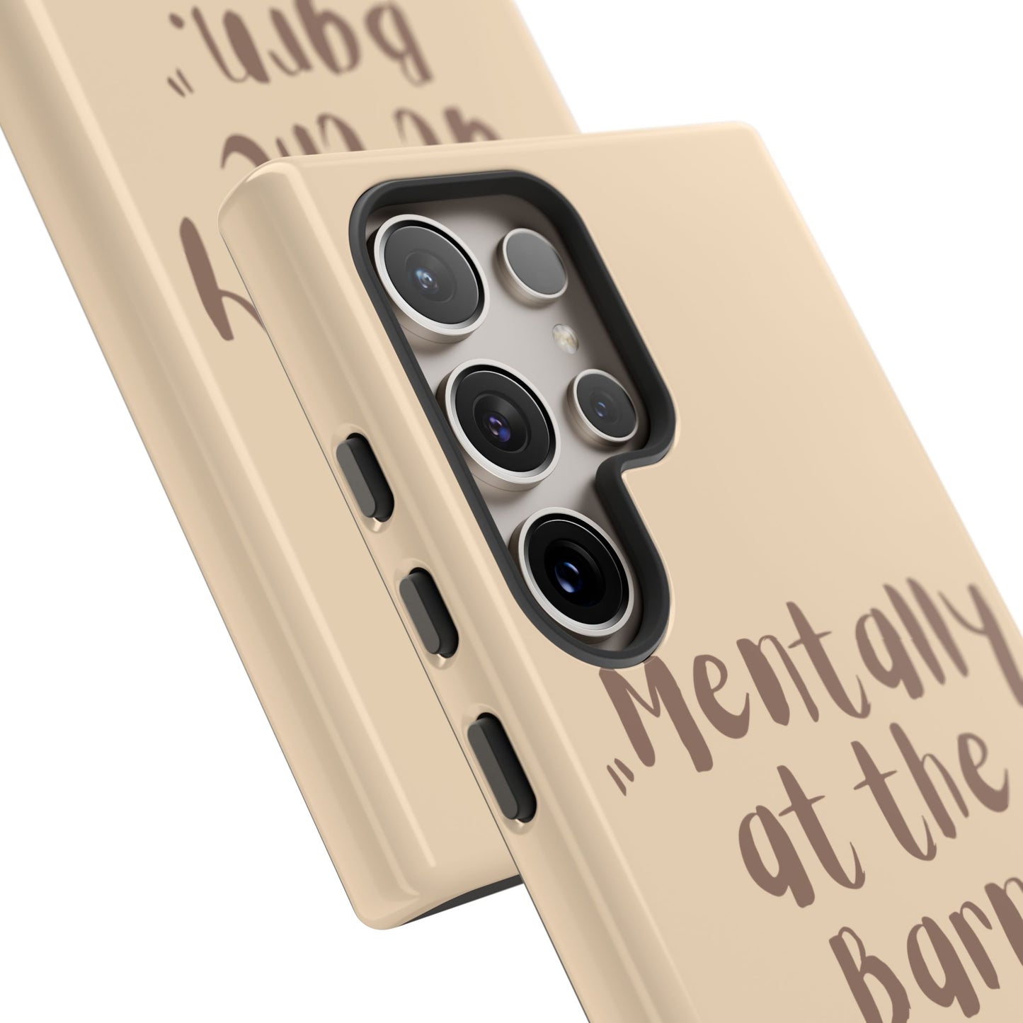 Phone Case — "Mentally at the Barn" Rustic Farmphone Protective Cover