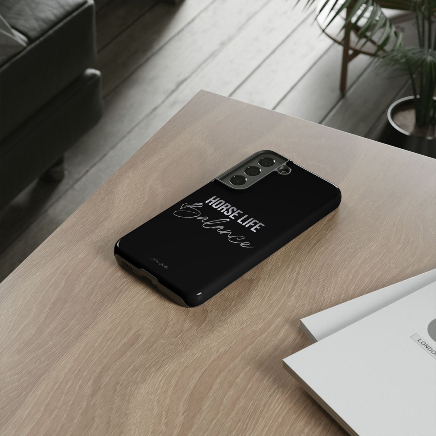 Phone Case — "Horse Life Balance" Tough Protective Case