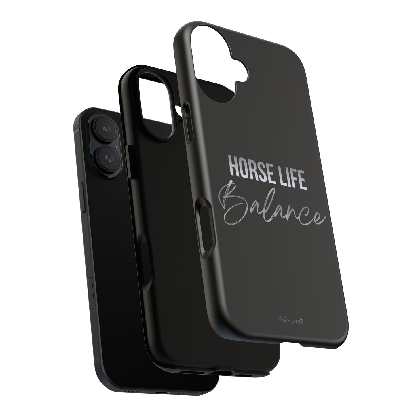 Phone Case — "Horse Life Balance" Tough Protective Case