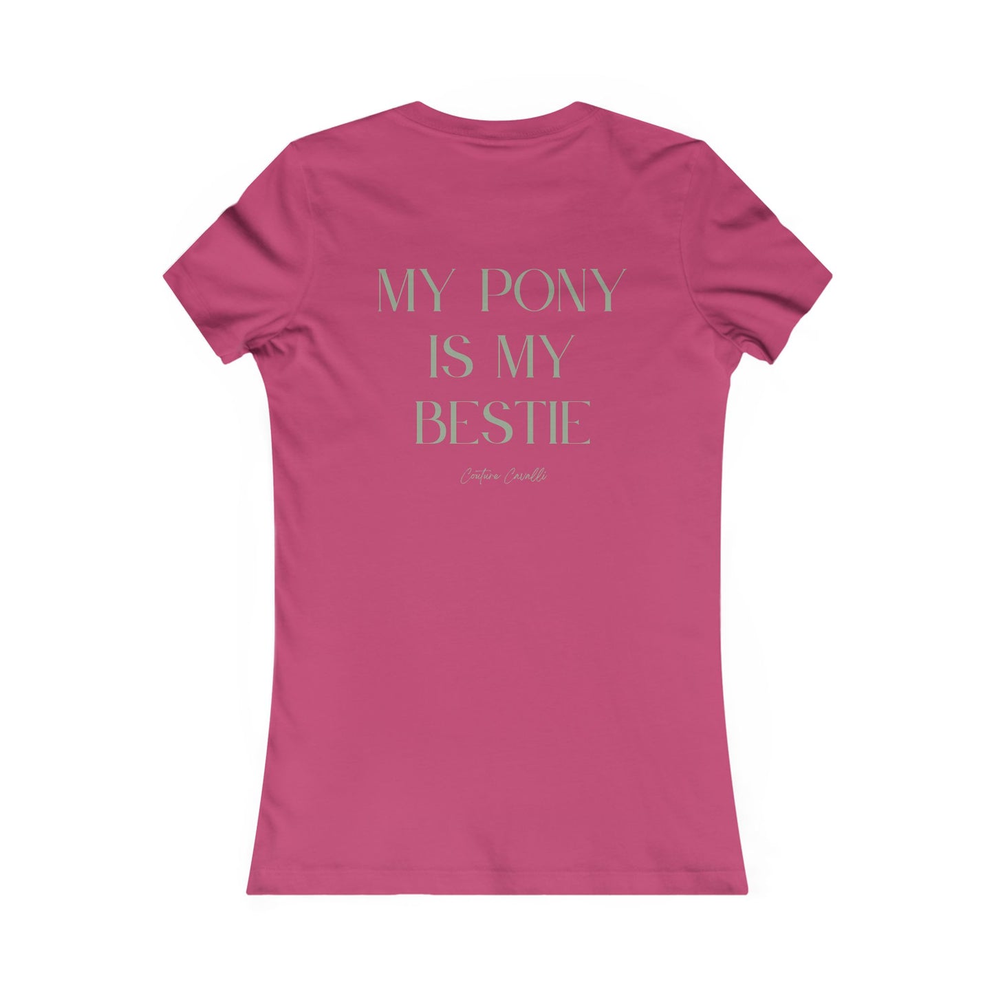 My Pony Is My Bestie Women's Tee