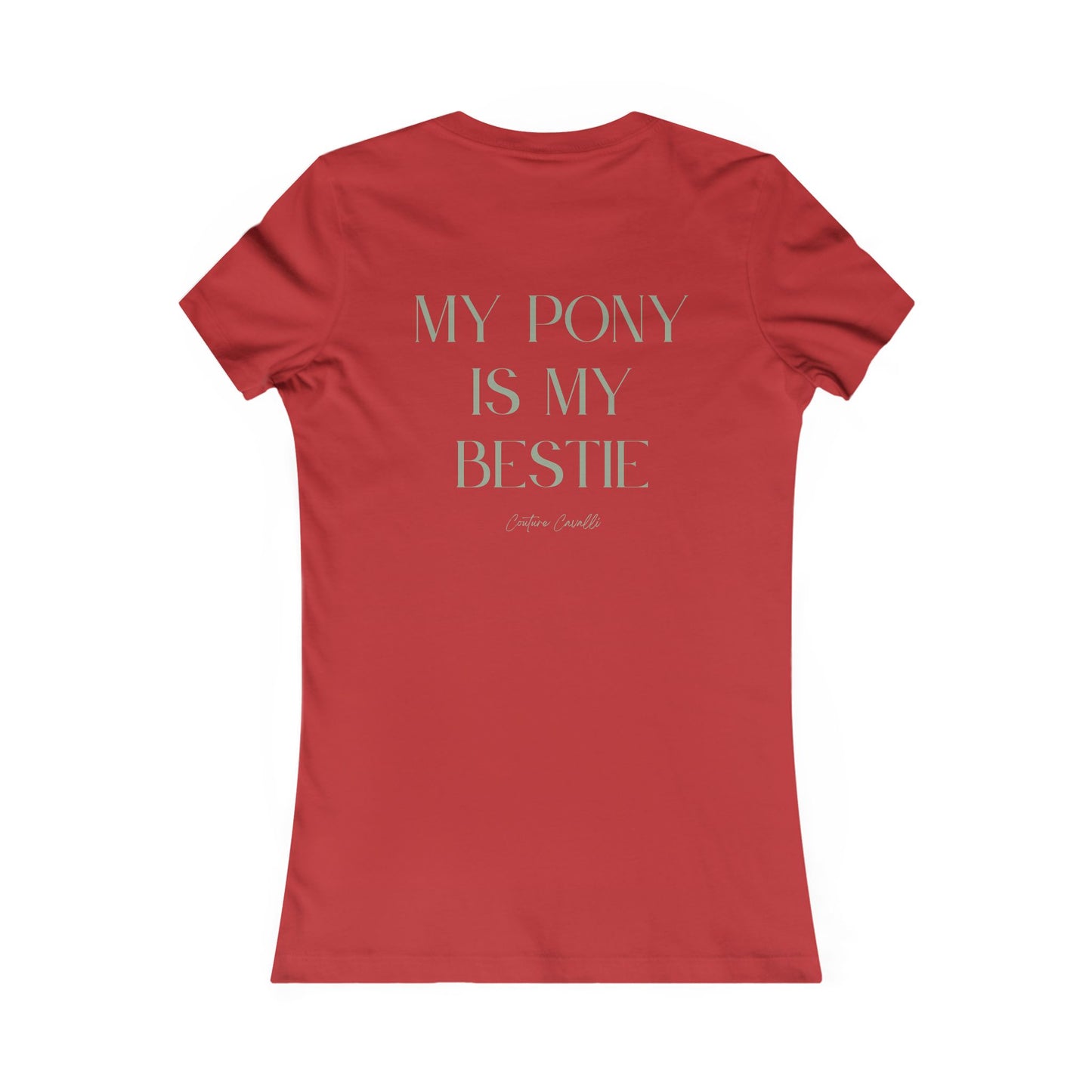 My Pony Is My Bestie Women's Tee