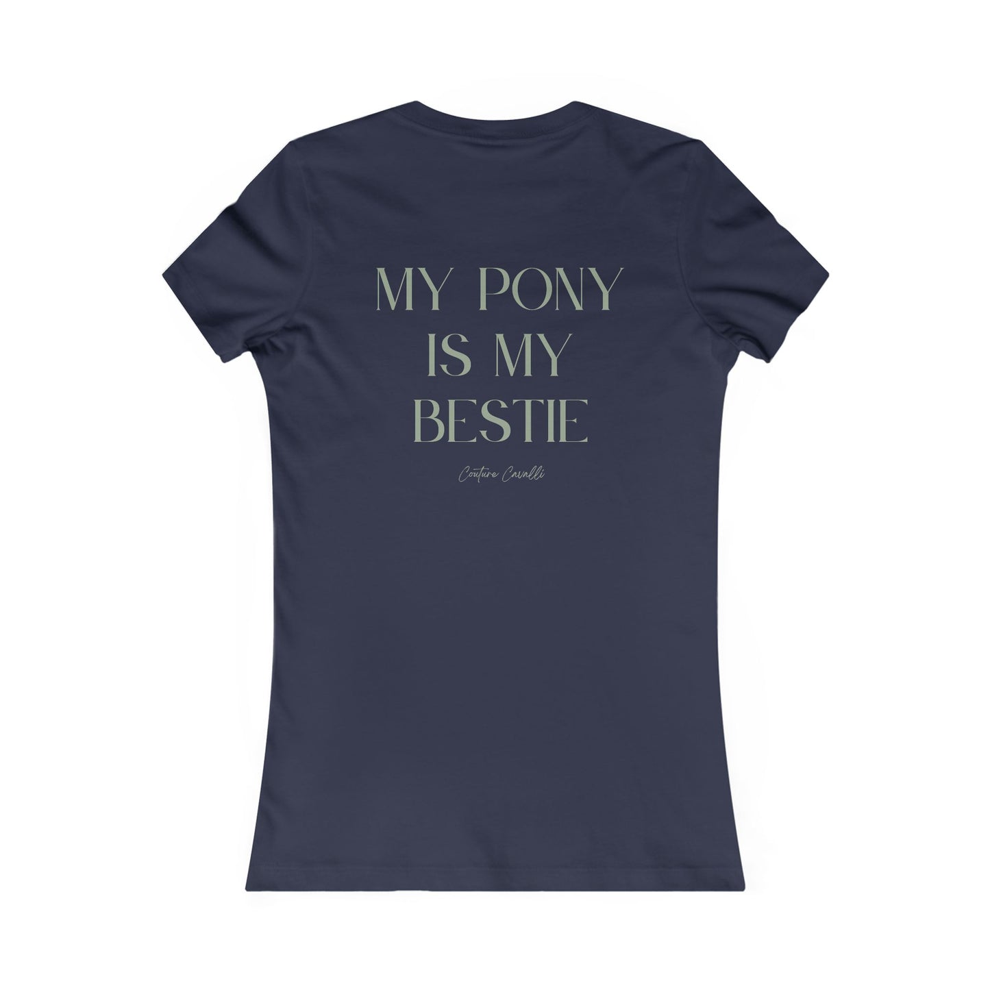 My Pony Is My Bestie Women's Tee