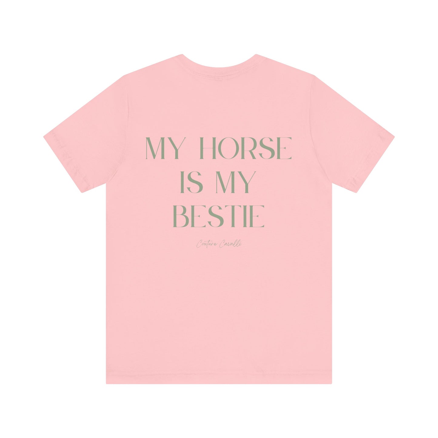 My Horse Is My Bestie T-Shirt
