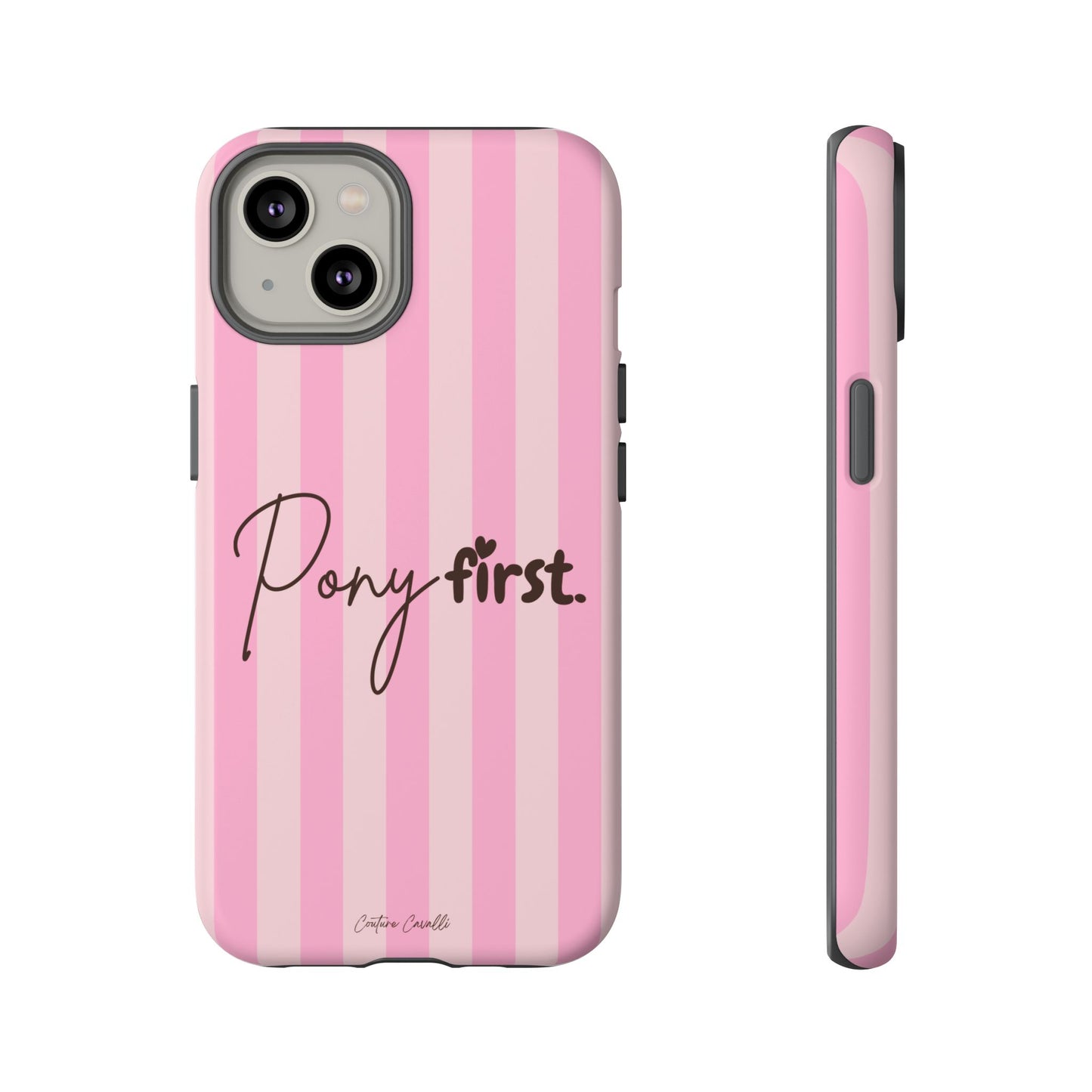 Pony First Phone Case — Pink Striped Tough Case for Horse Lovers