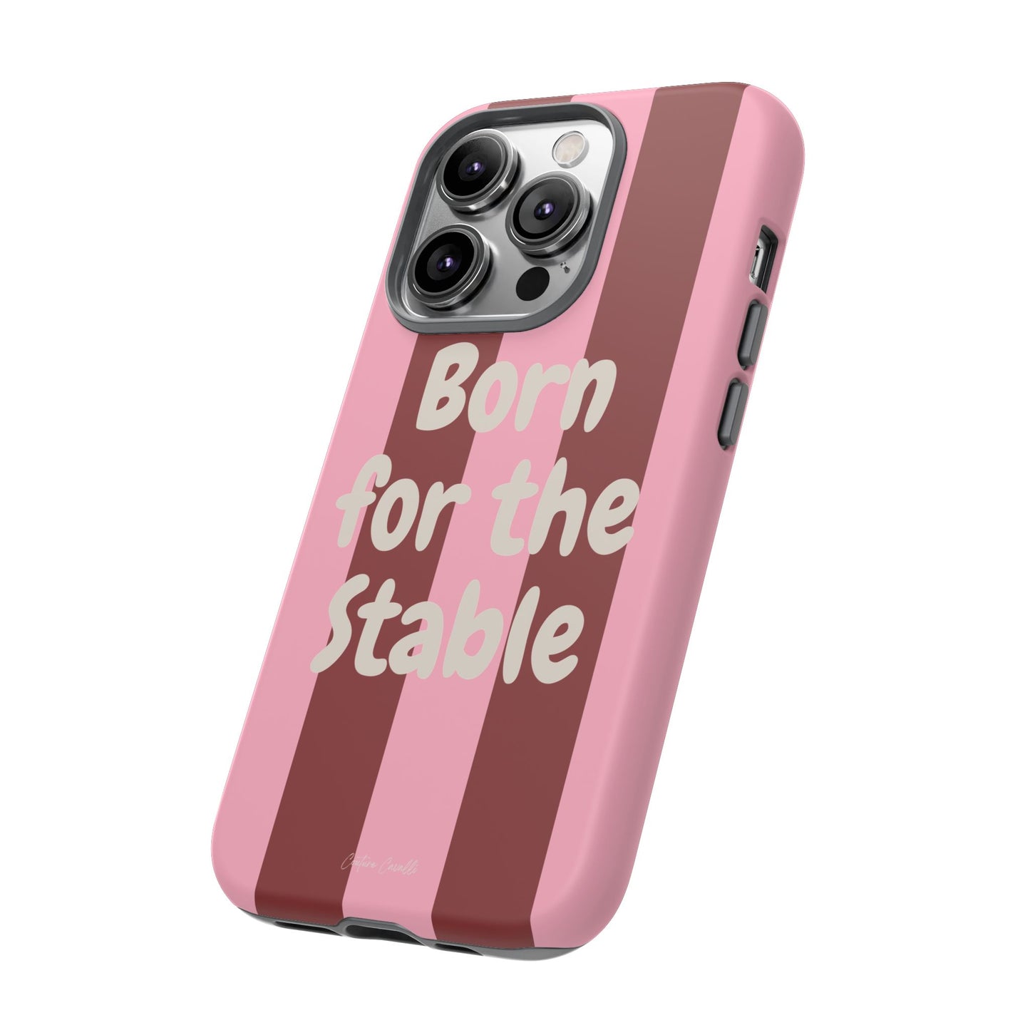 Phone Case — "Born for the Stable" Pink Striped Protective Tough Case