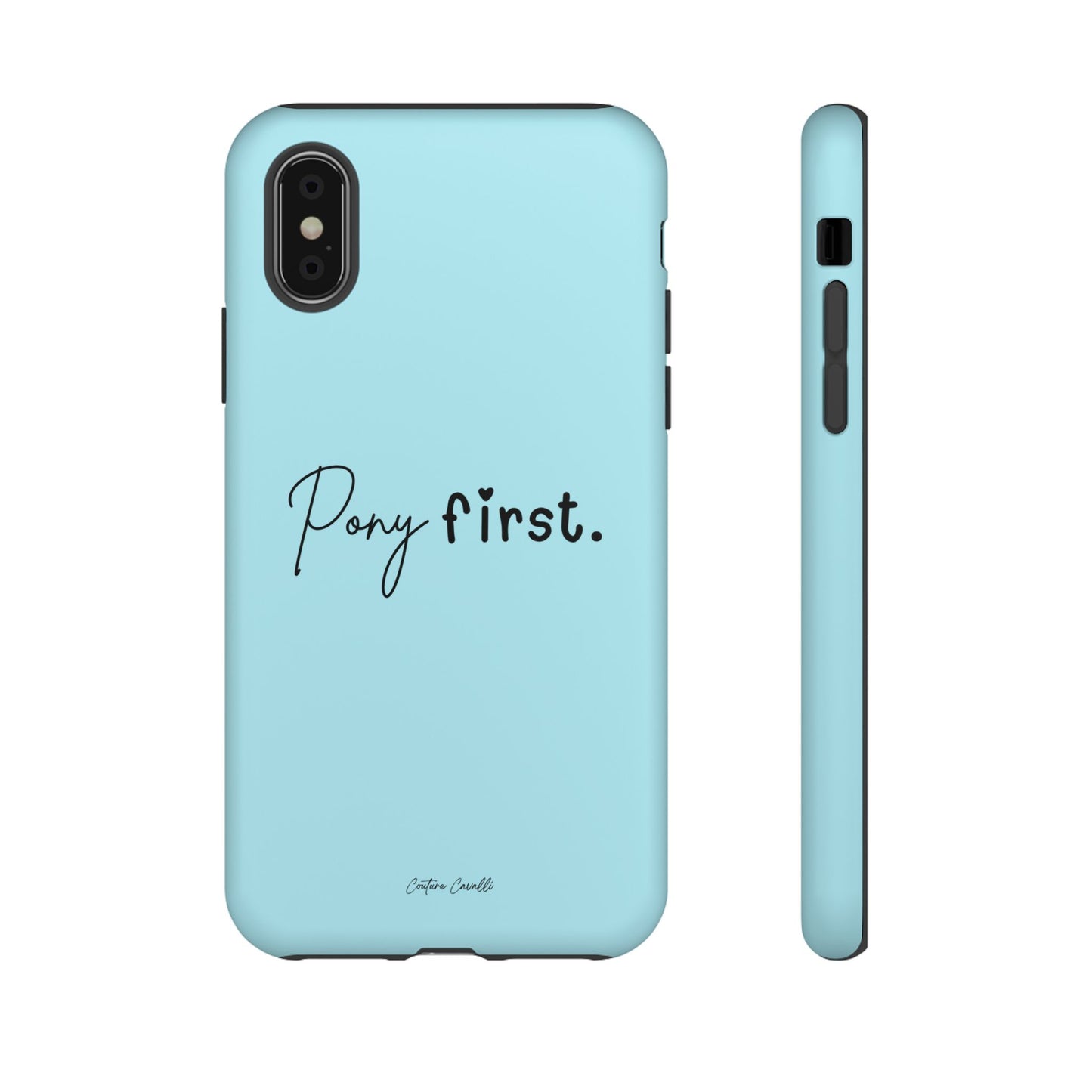 Pony First Phone Case - Protective Tough iPhone Cover with Minimalist Equestrian Script