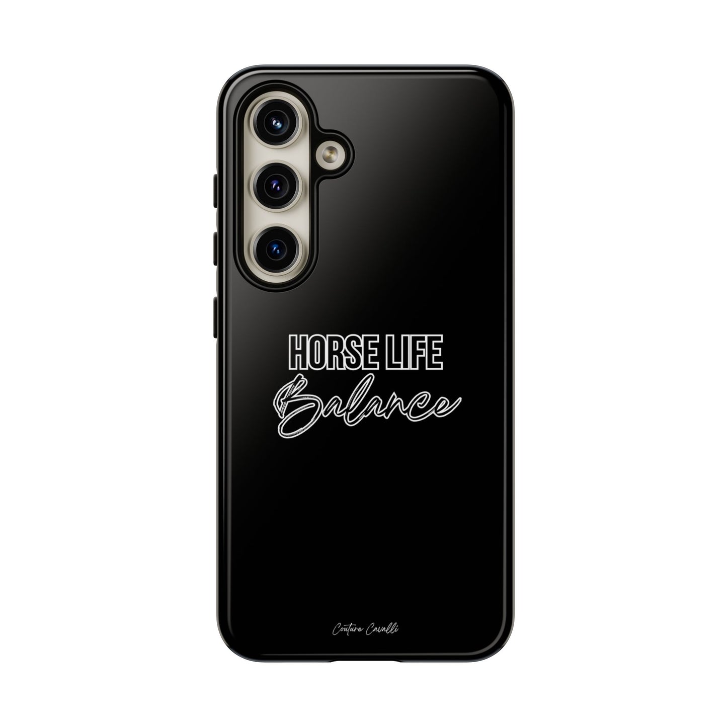 Phone Case - "Horse Life Balance" Glossy Tough Protective Case for Equestrians
