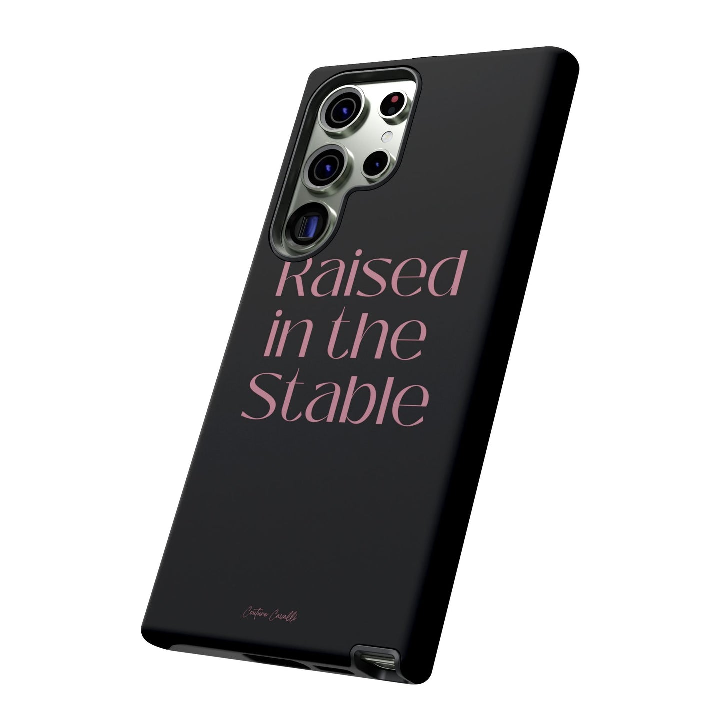 Raised in the Stable Phone Case — Black Protective Tough Case with Pink Script