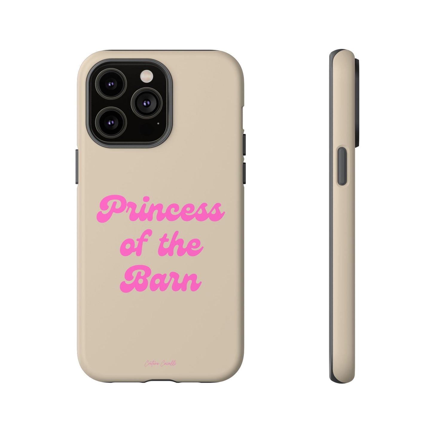 Phone Case — "Princess of the Barn" Pink Script Protective Tough Case