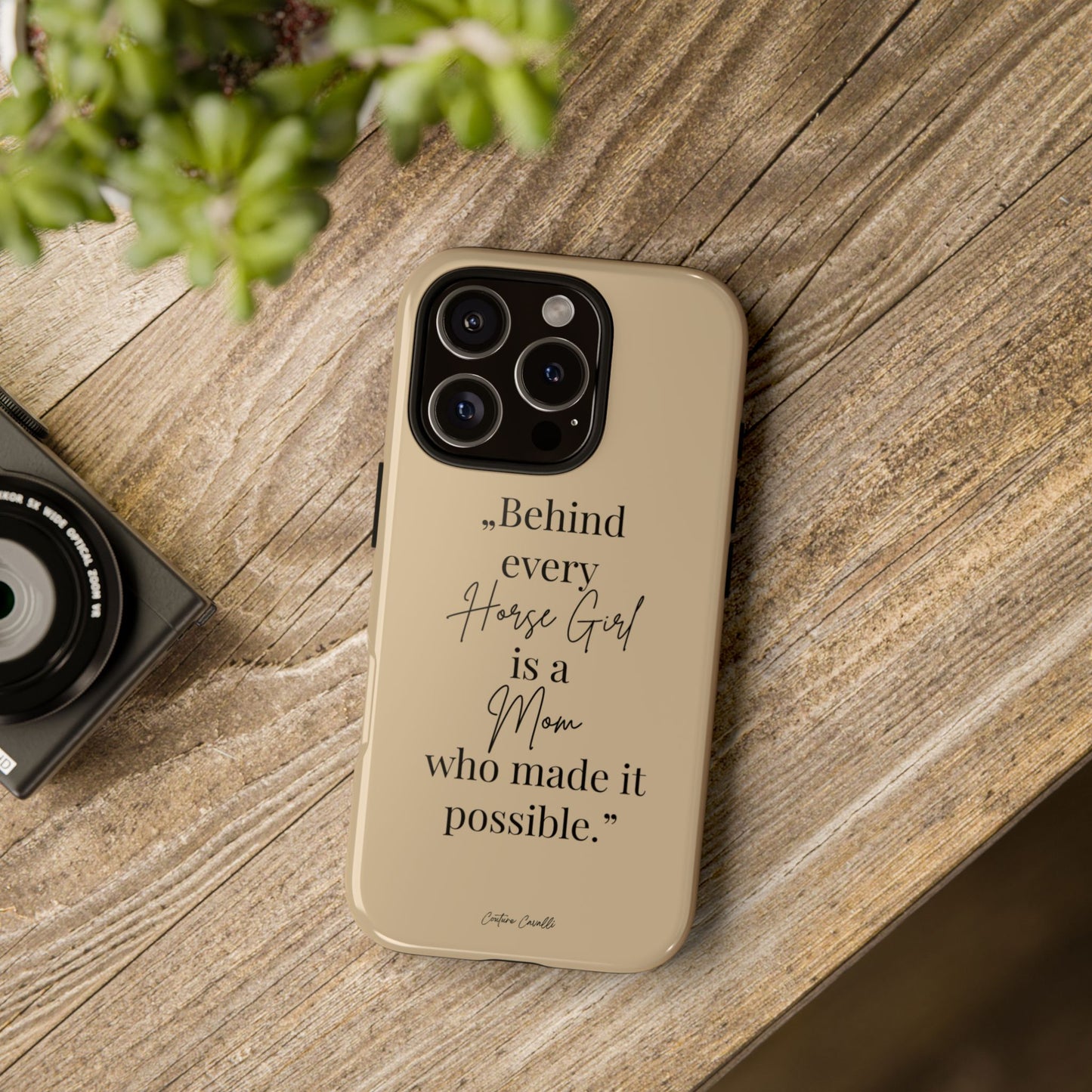 Phone Case — "Behind Every Horse Girl Is a Mom Who Made It Possible" (Equestrian Mom Gift)