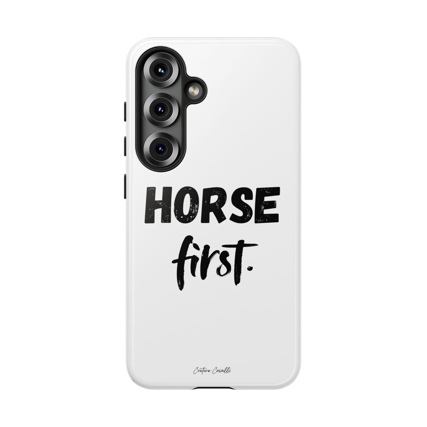 Horse First Phone Case - Equestrian iPhone Protective Cover