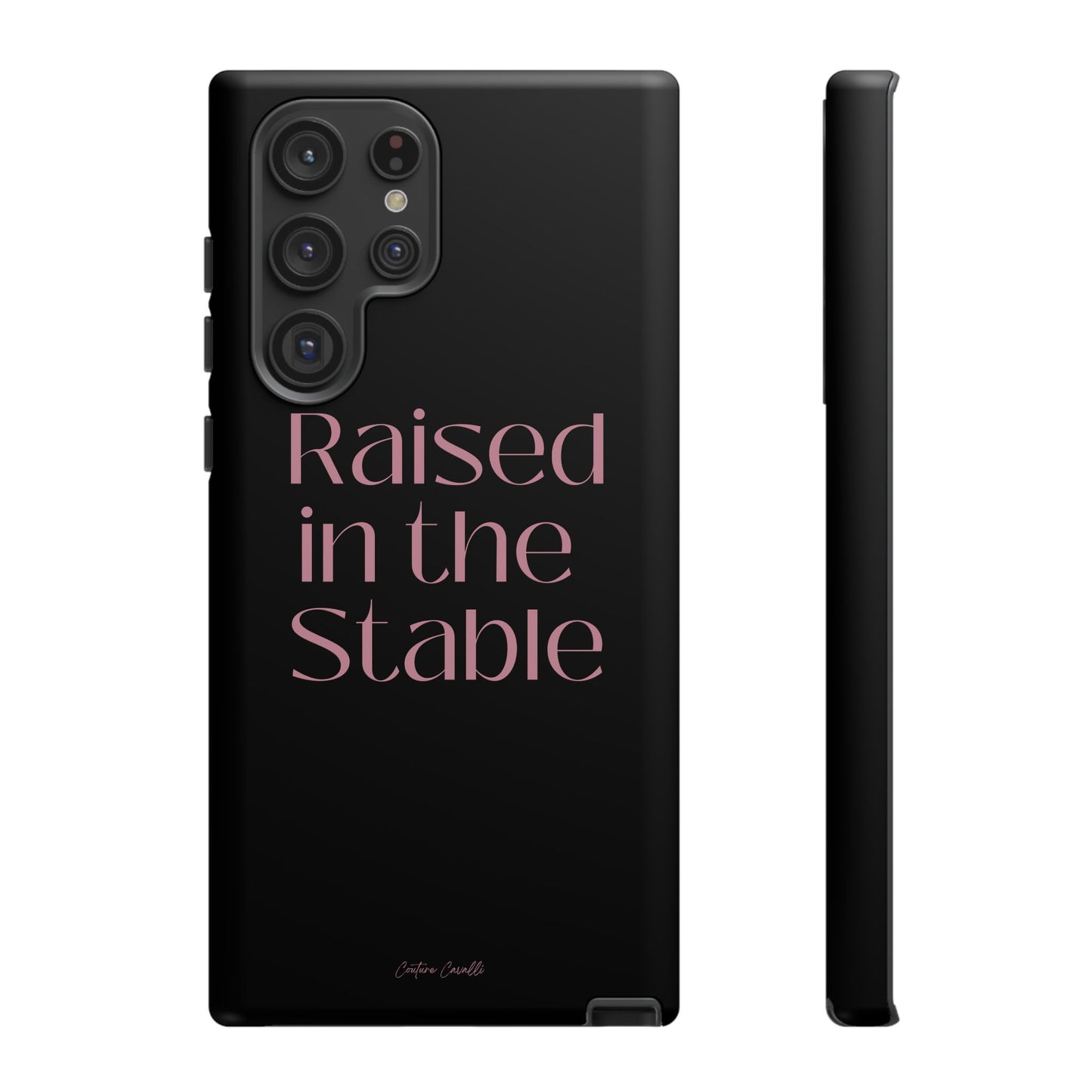 Raised in the Stable Phone Case — Black Protective Tough Case with Pink Script