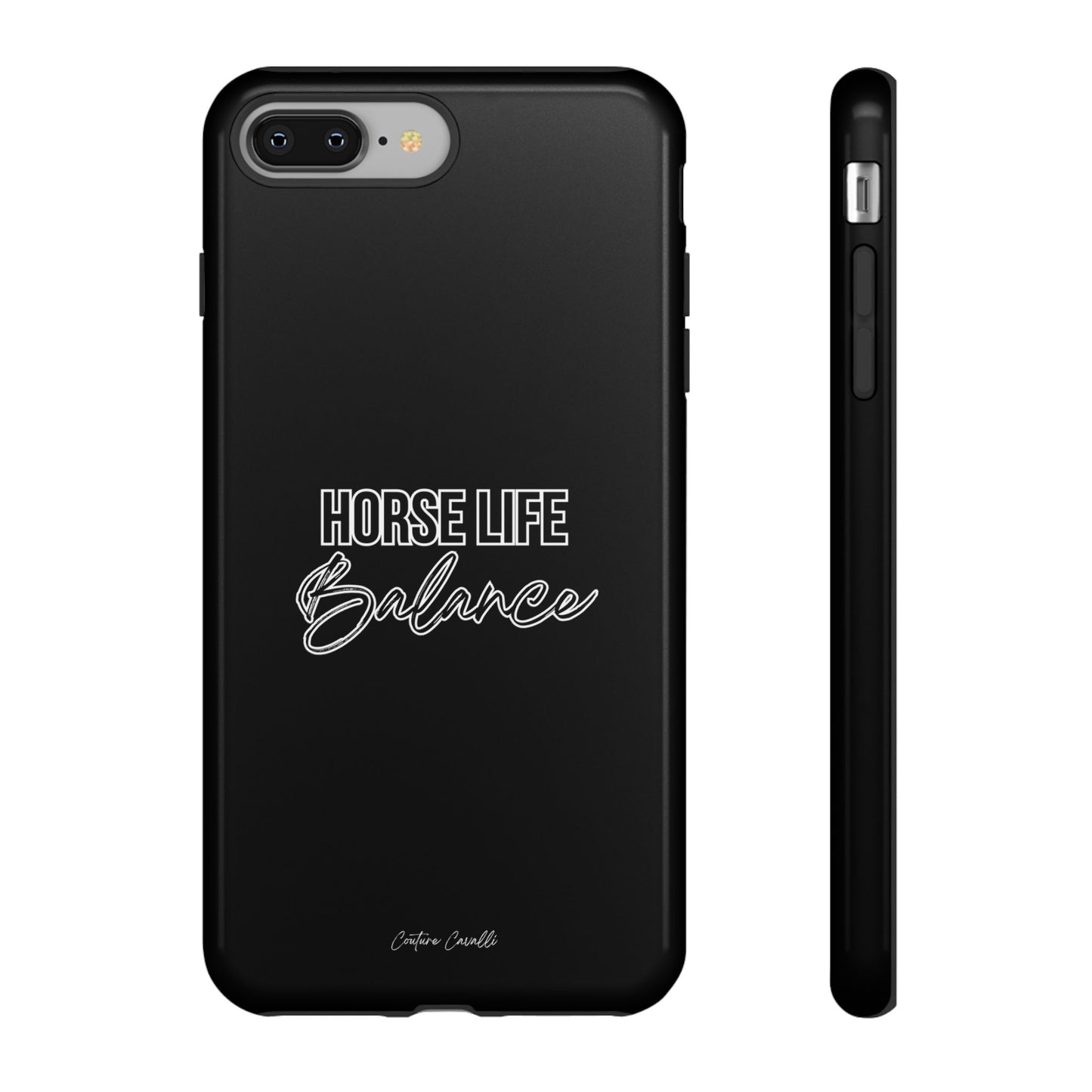 Phone Case - "Horse Life Balance" Glossy Tough Protective Case for Equestrians