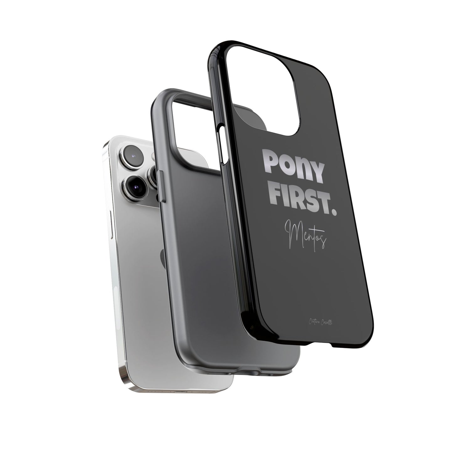 Pony First Matte Tough Phone Case – Equestrian Motivational Phone Cover