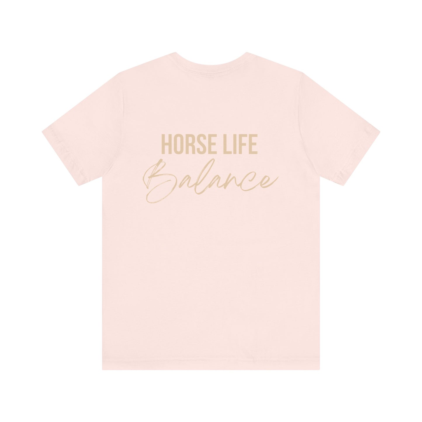 Horse Life Balance T-Shirt — Equestrian Casual Tee