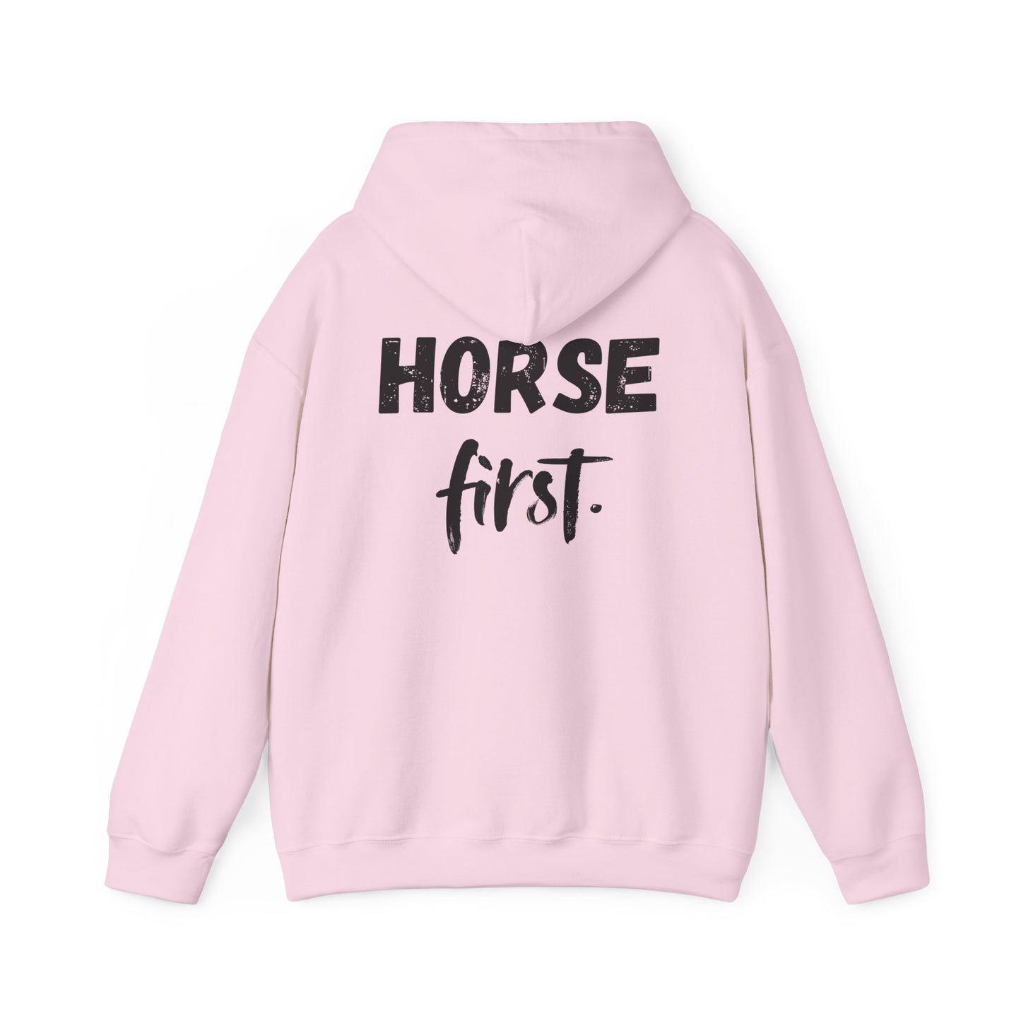 Horse First Hoodie — Equestrian Statement Sweatshirt
