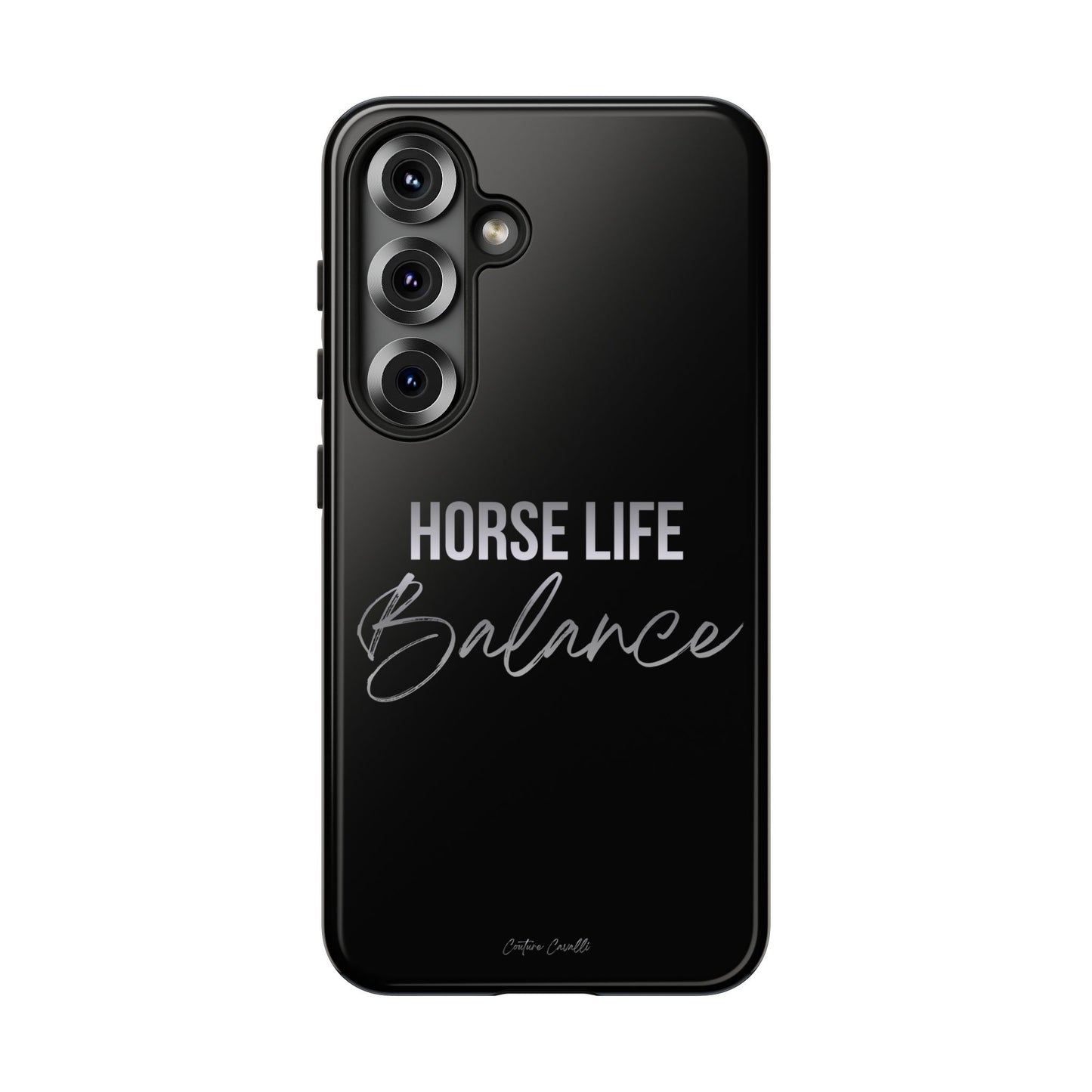 Phone Case — "Horse Life Balance" Tough Protective Case