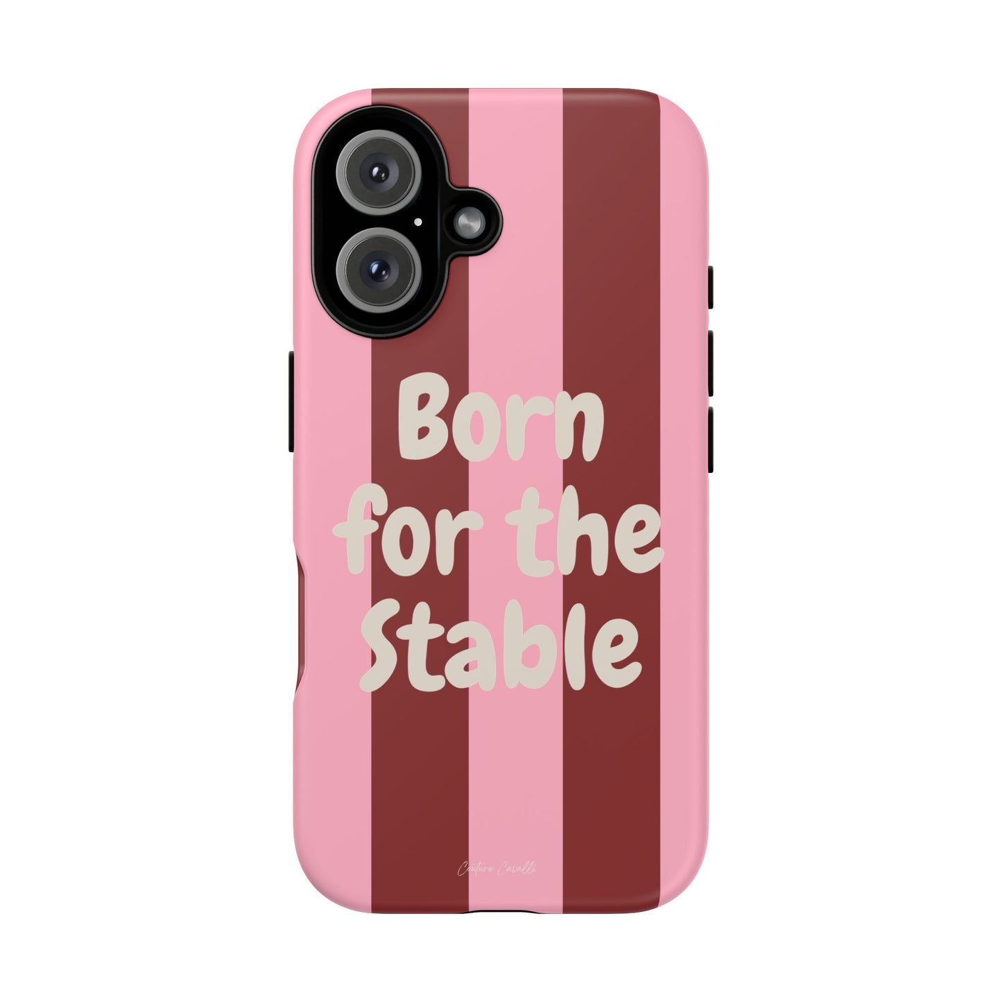 Phone Case — "Born for the Stable" Pink Striped Protective Tough Case