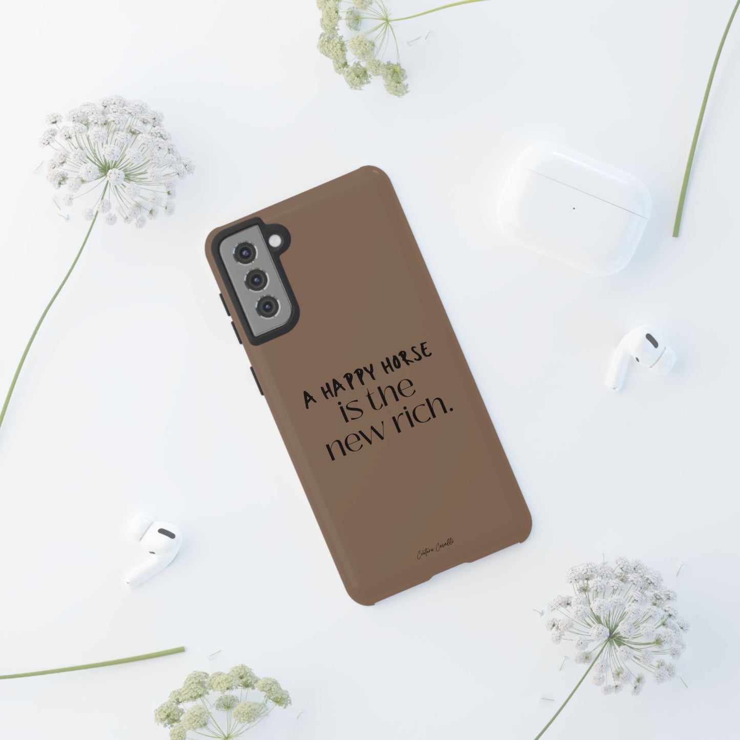 Phone Case — "A Happy Horse Is the New Rich" Brown Protective Case