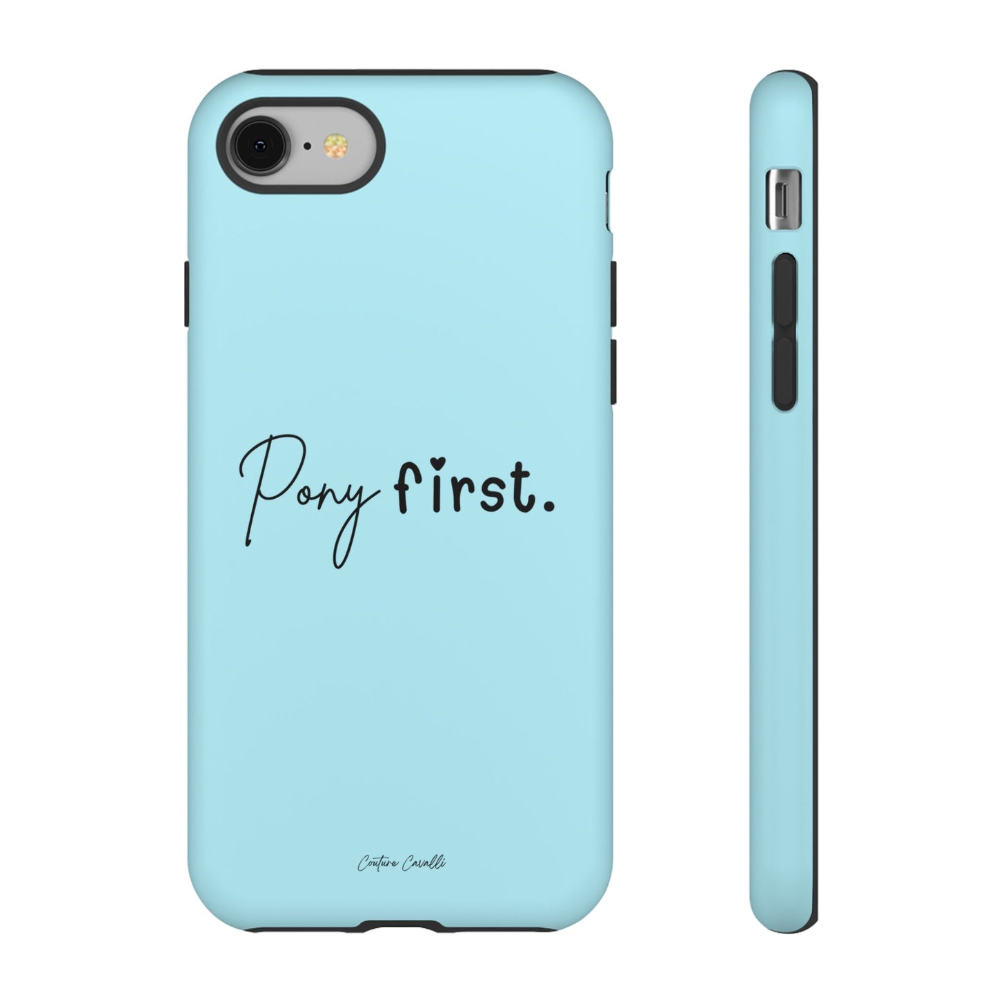 Pony First Phone Case - Protective Tough iPhone Cover with Minimalist Equestrian Script