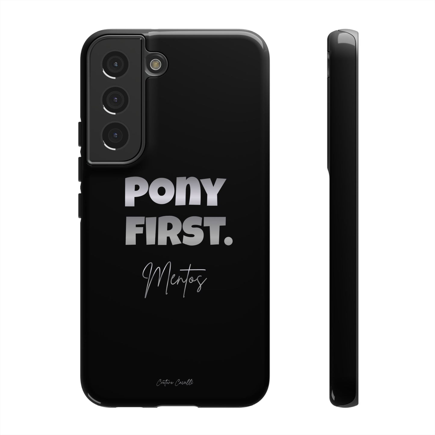 Pony First Matte Tough Phone Case – Equestrian Motivational Phone Cover