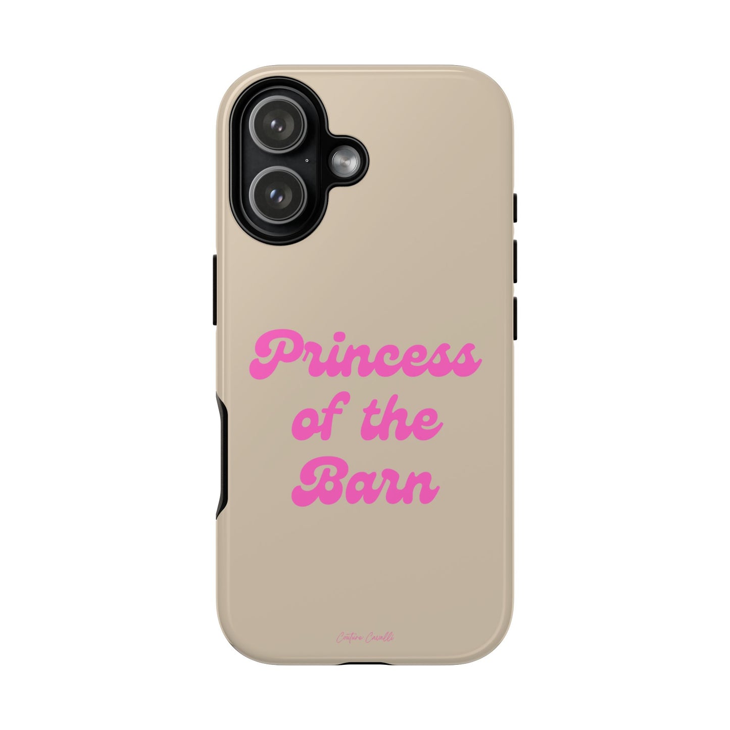 Phone Case — "Princess of the Barn" Pink Script Protective Tough Case