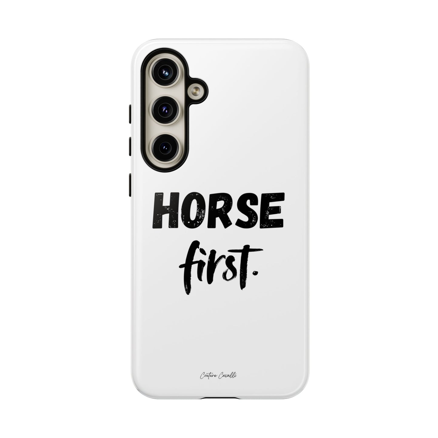 Horse First Phone Case - Equestrian iPhone Protective Cover