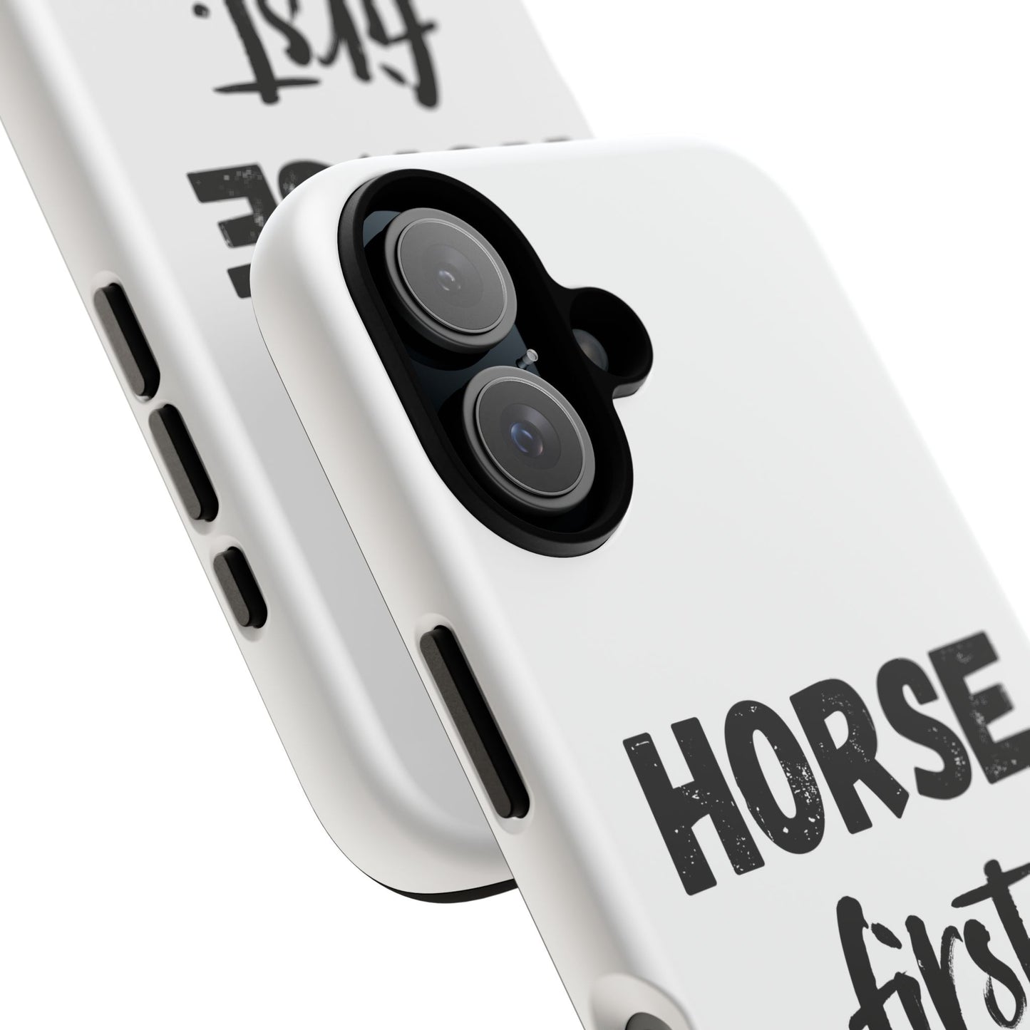 Horse First Phone Case - Equestrian iPhone Protective Cover