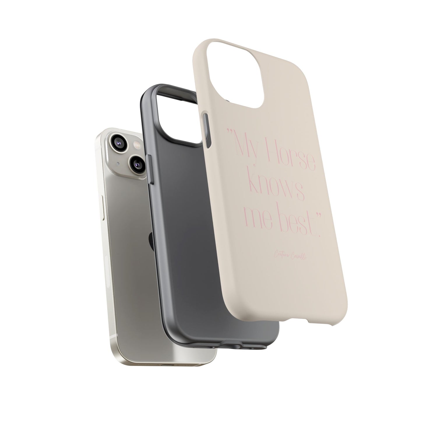 Equestrian Quote Tough Phone Case — “My Horse Knows Me Best” Protective iPhone Cover